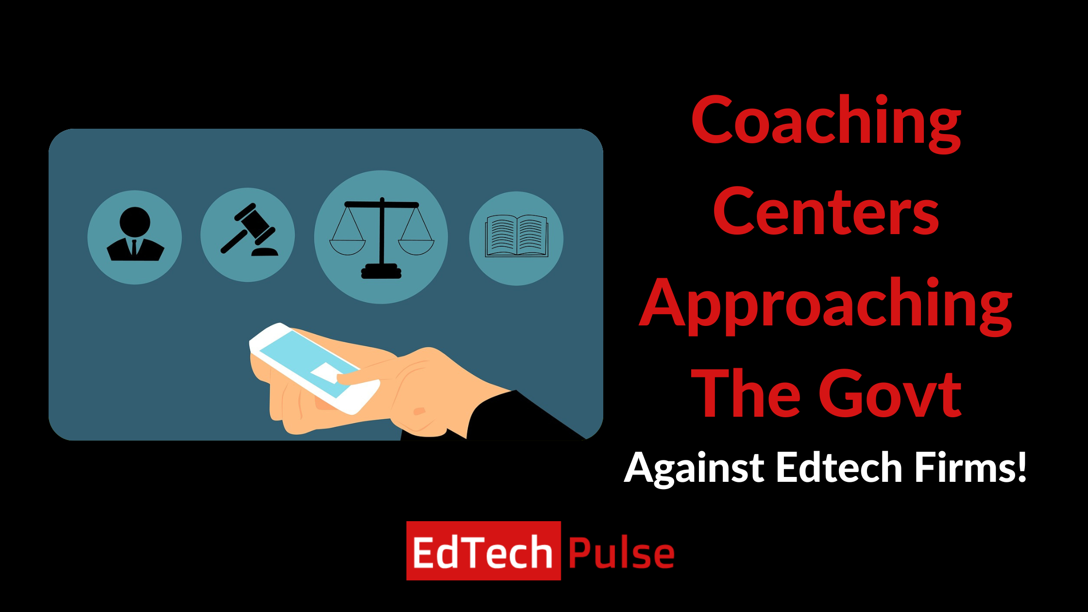 Coaching Centers Approaching The Govt Against EdTech Firms!