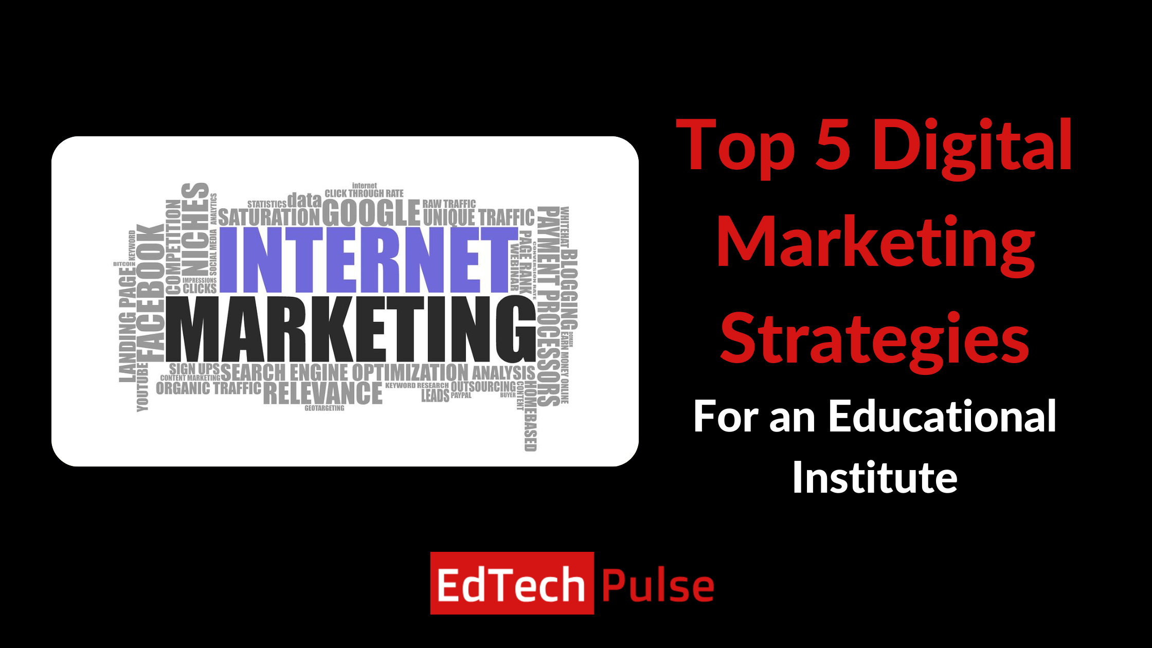 Top 5 Digital Marketing Strategies for an Educational Institute