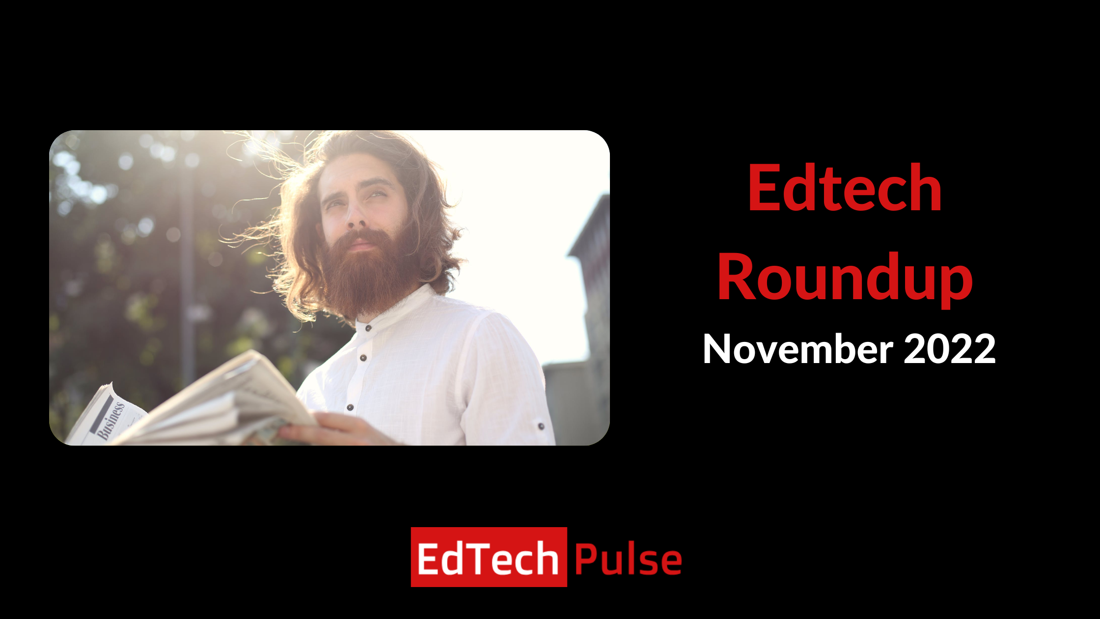 Edtech Roundup - November 2022