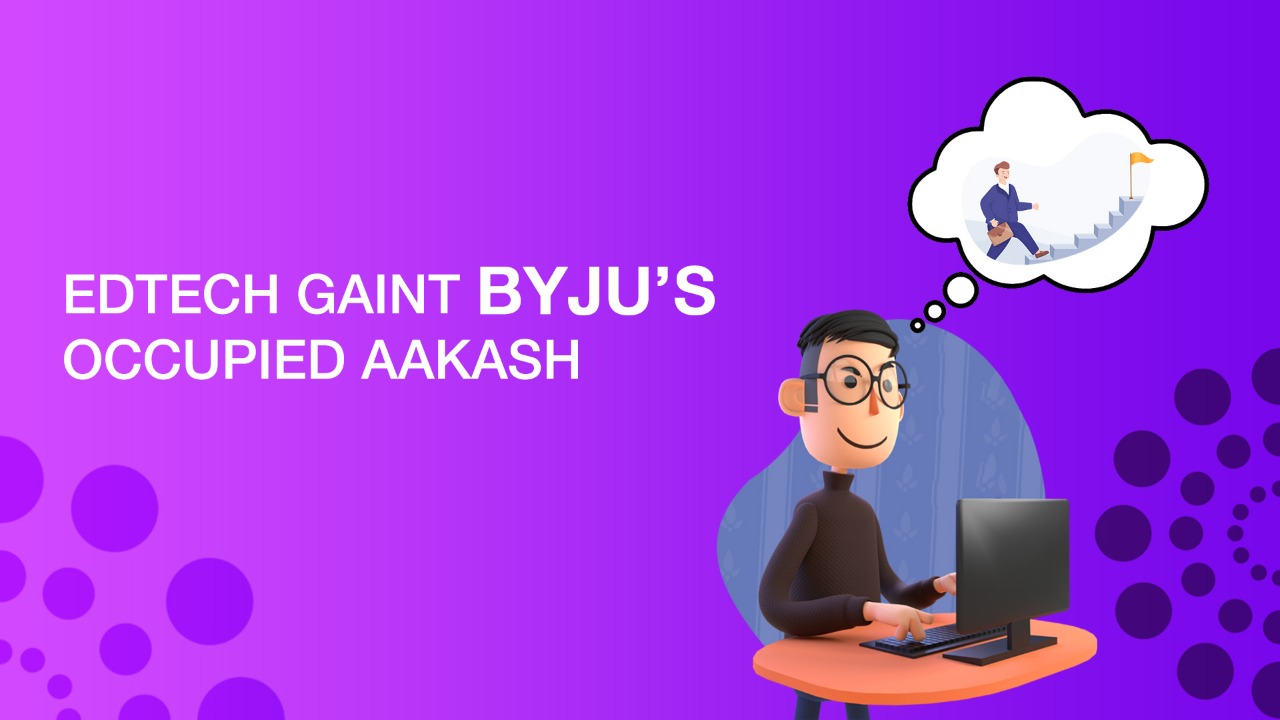 Bjyu’s has occupied Aakash; the new era of online education is here