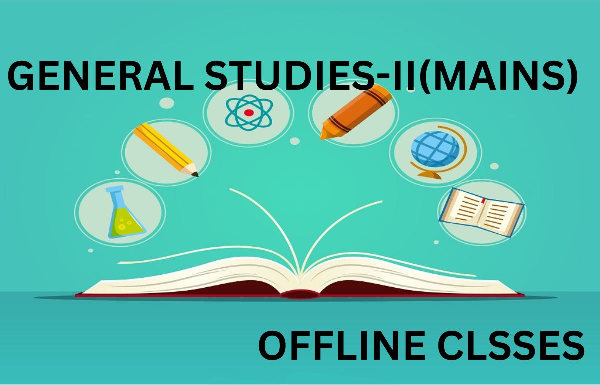 General studies-II (mains) (Offline)