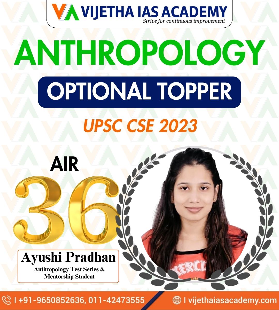 Ayushi Pradhan’s Triumph in CSE 2023 and Vijetha IAS’s Role in Shaping Aspirants’ Dreams | Best Anthropology Optional Coaching in India | Vijetha IAS Academy