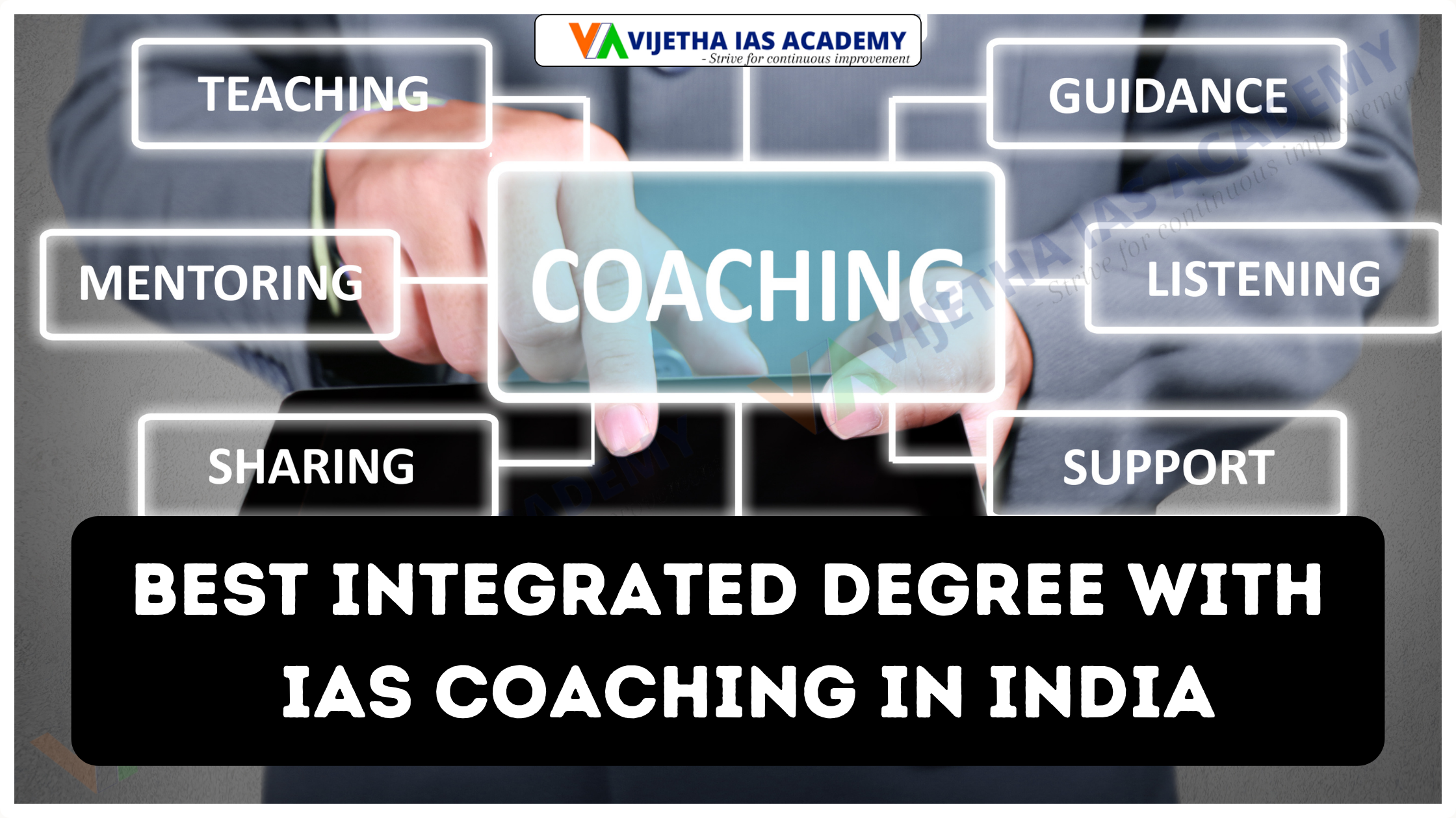 Best Integrated Degree with IAS Coaching in India