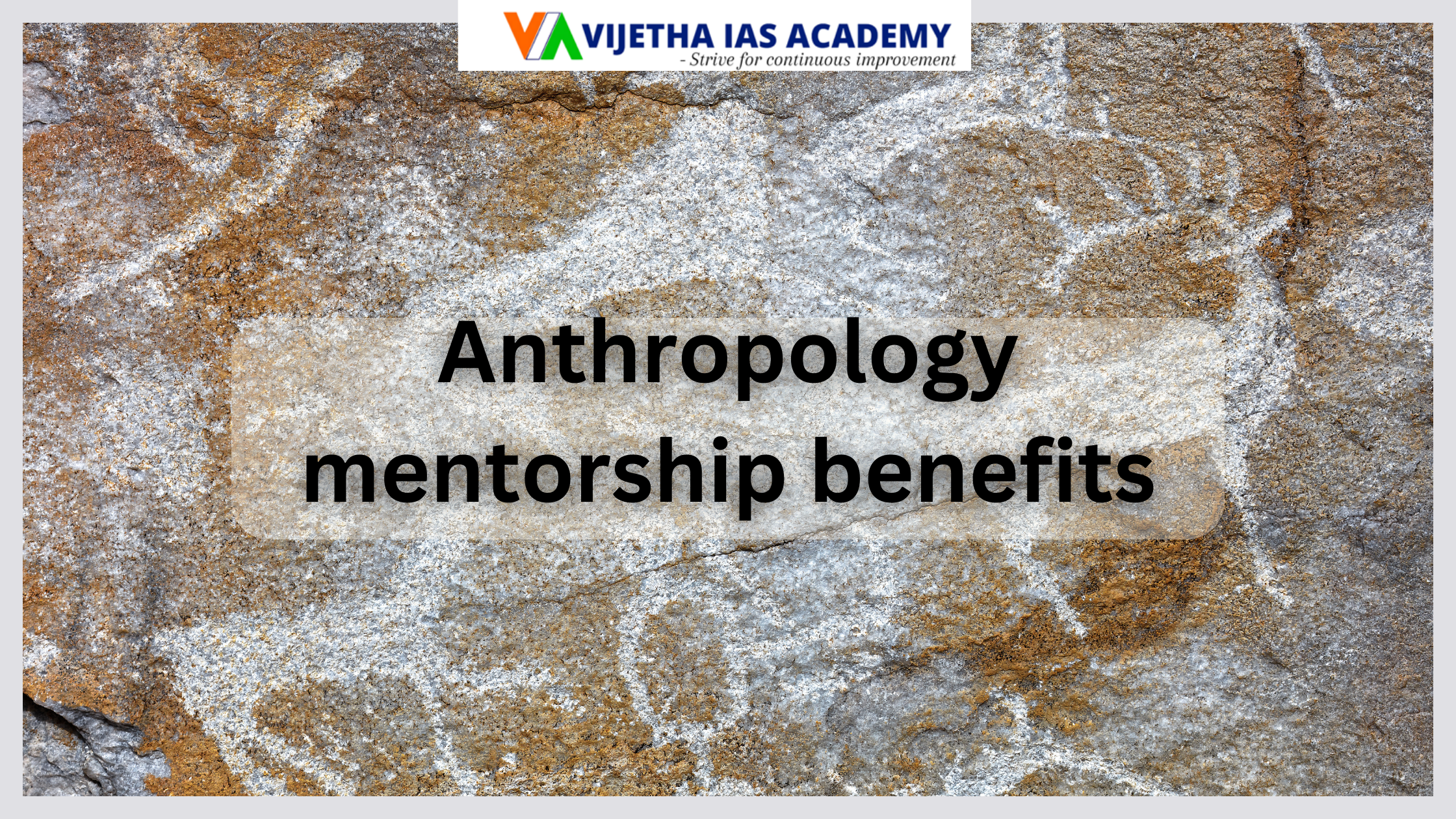 Anthropology mentorship benefits