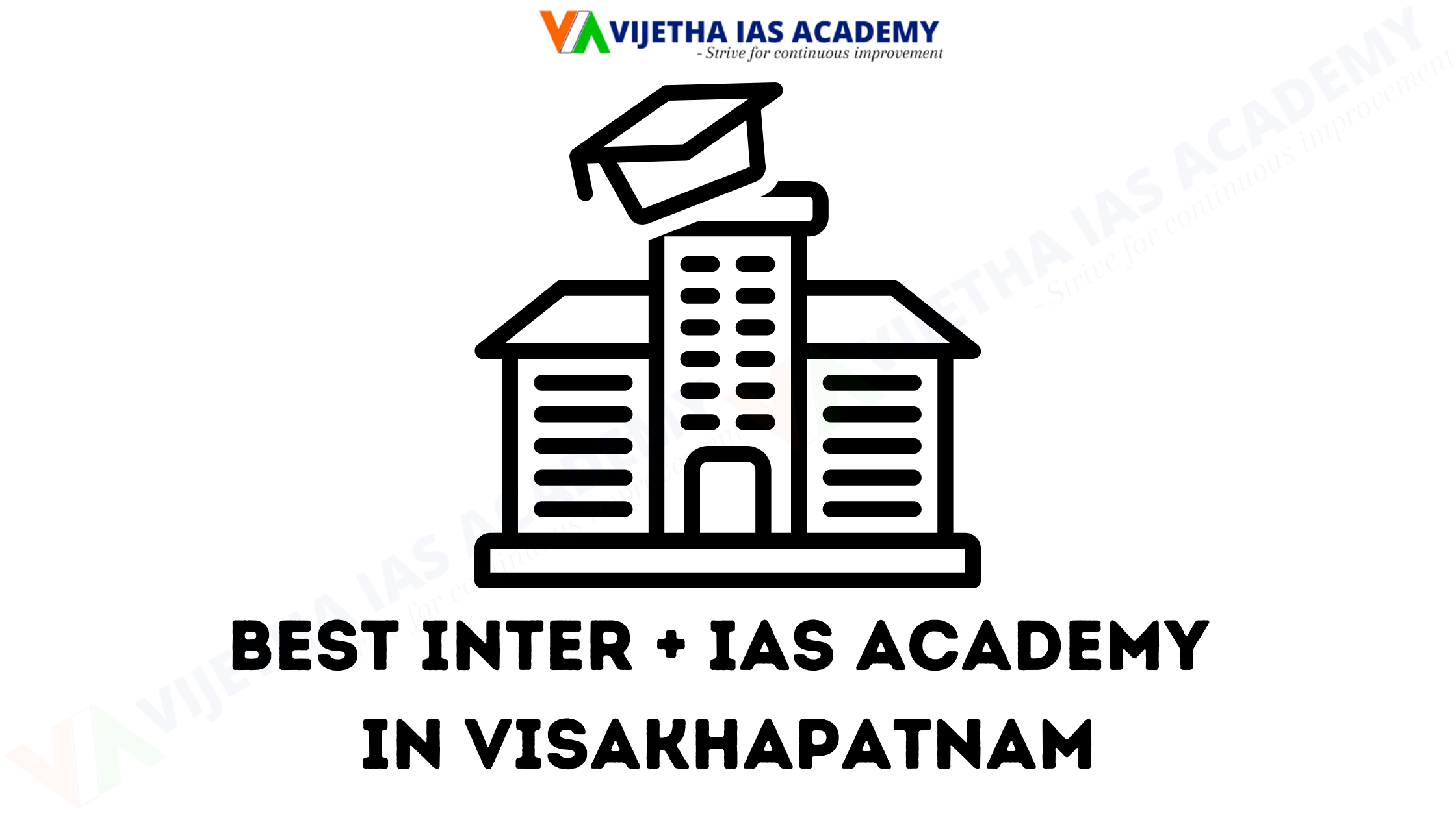 Best Inter + Ias Academy In Visakhapatnam