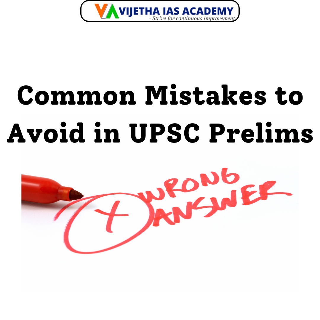 Common Mistakes to Avoid in UPSC Prelims