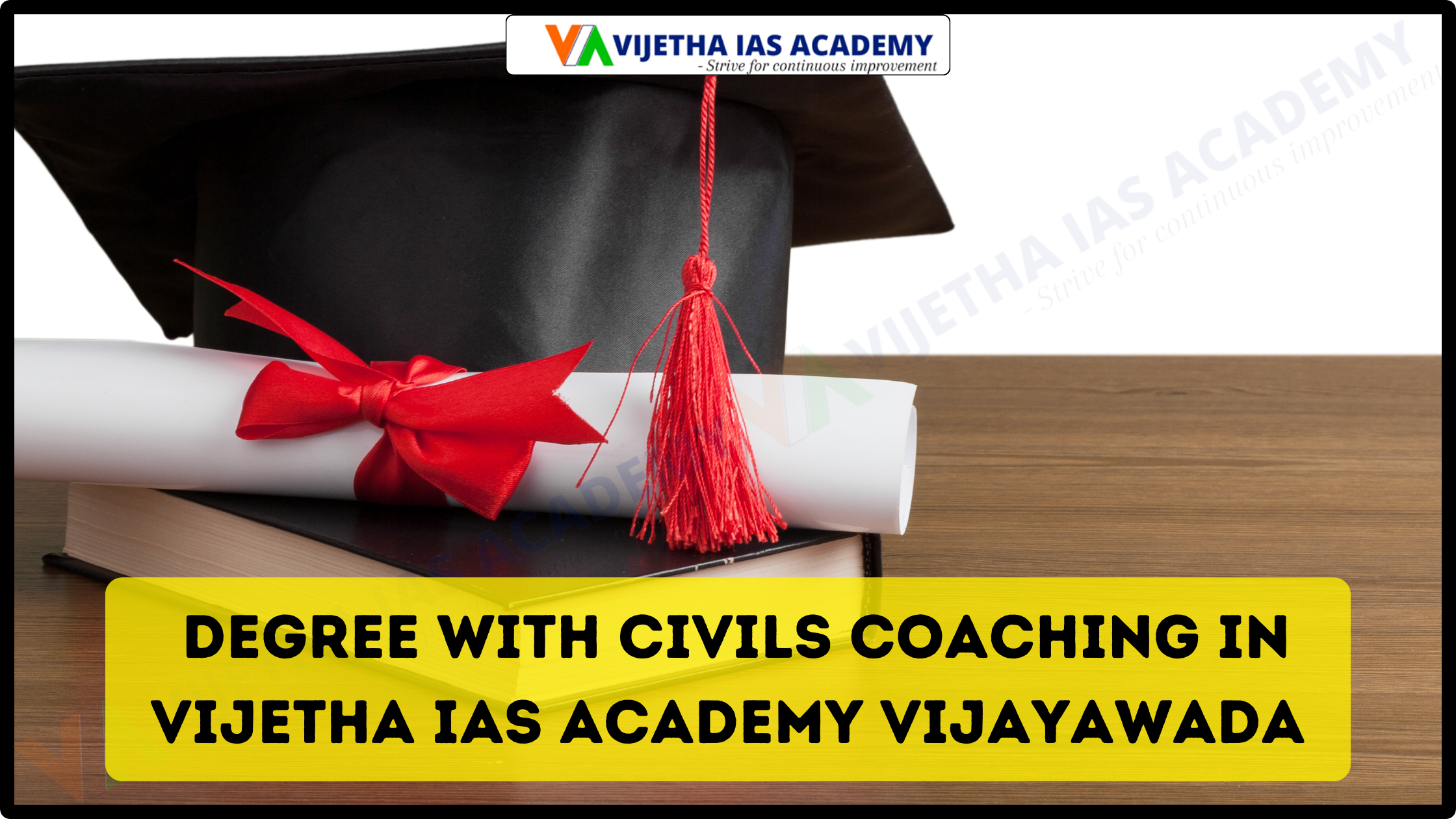 Degree with Civils Coaching in Vijetha IAS Vijayawada