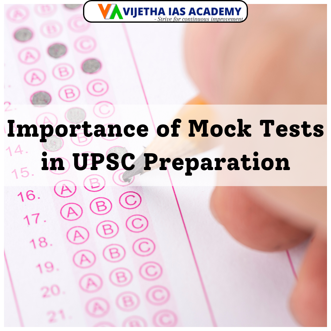 Importance Of Mock Tests In Upsc Preparation Vijetha Ias Academy 9203