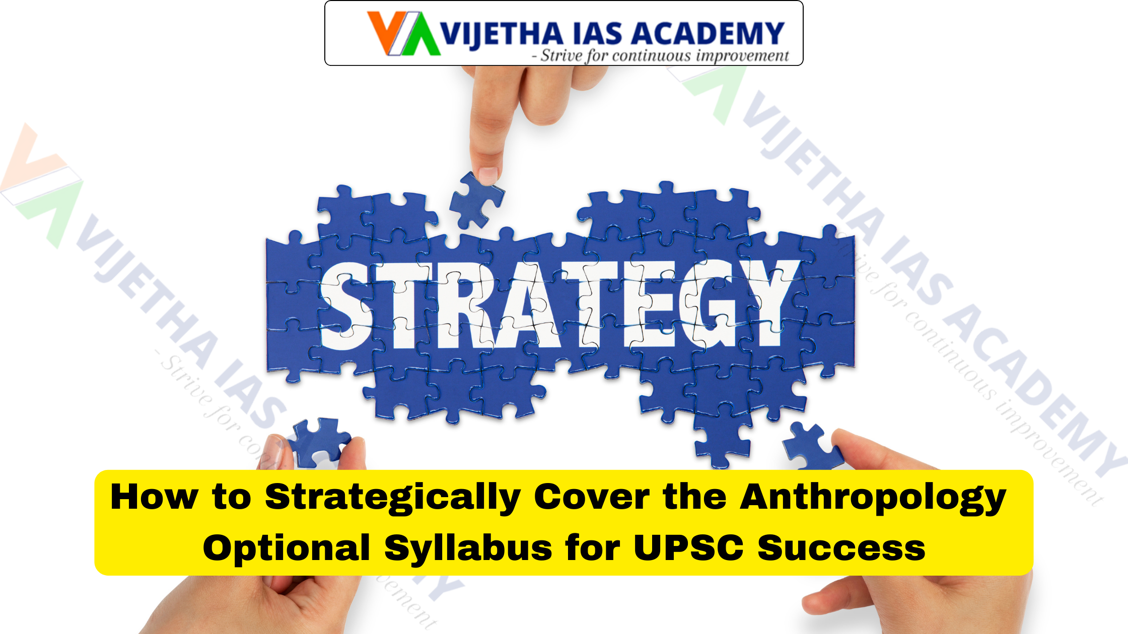 How to Strategically Cover the Anthropology Optional Syllabus for UPSC Success