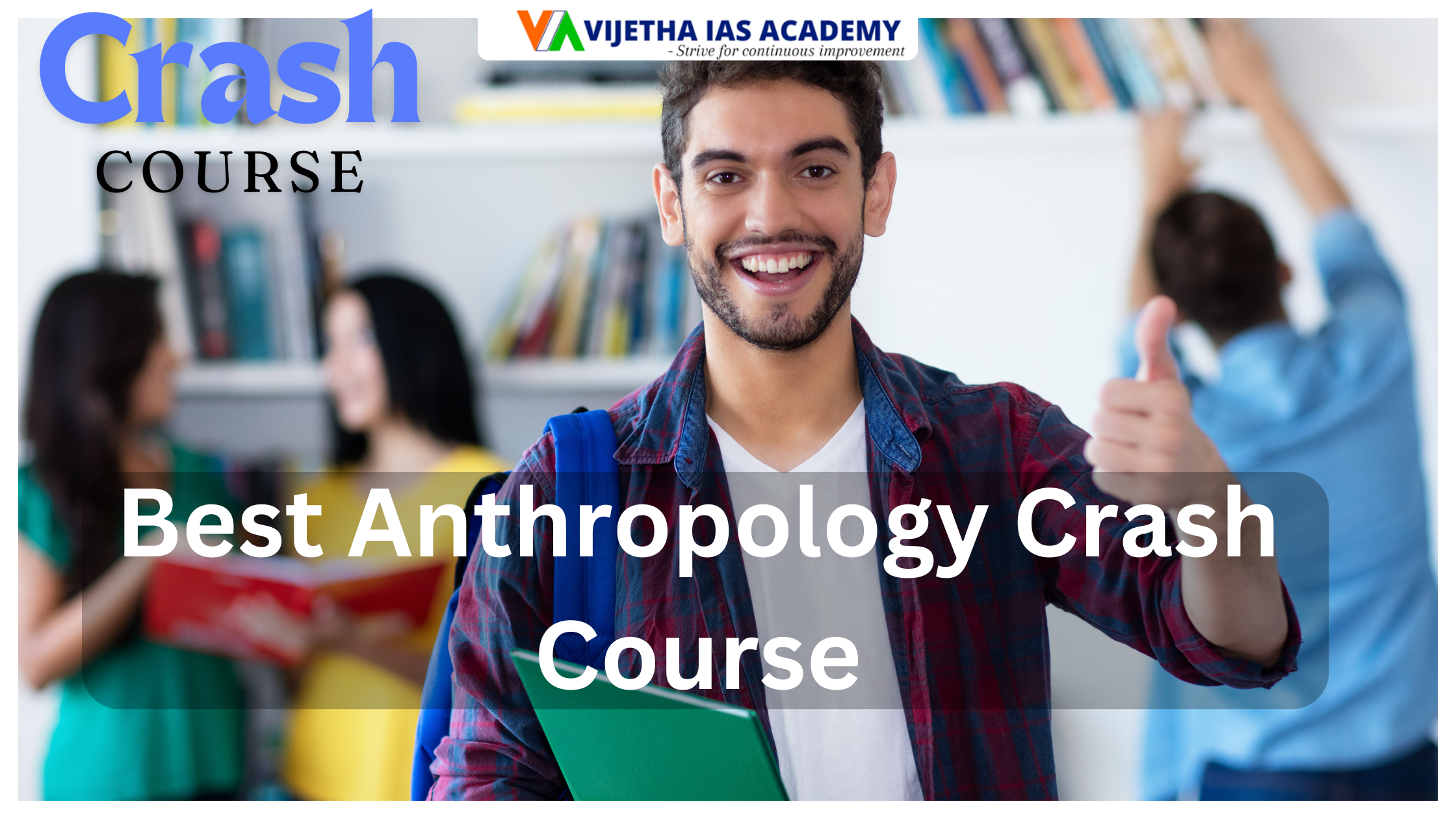 Best Anthropology Optional Crash Course