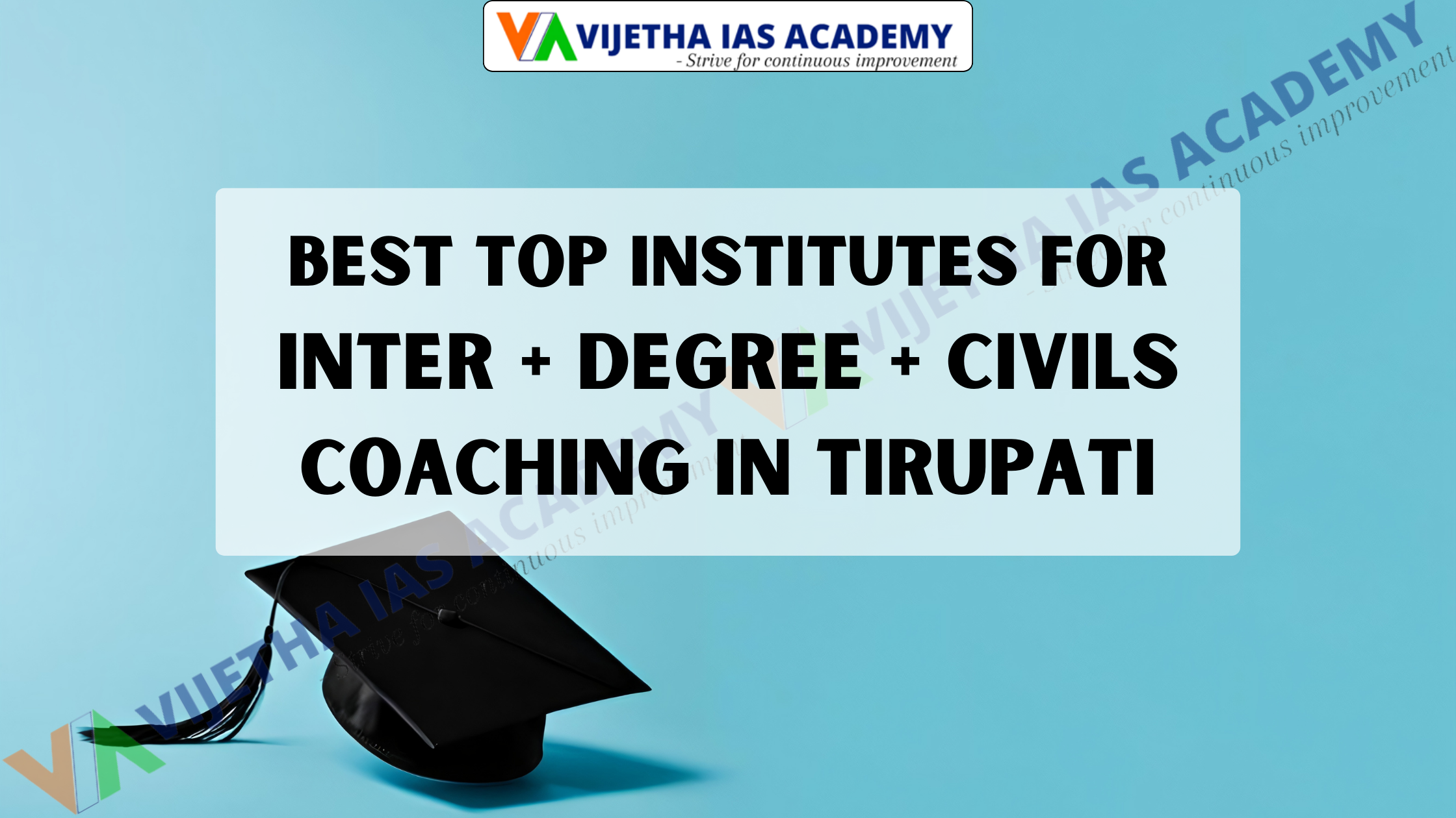 Best Top institutes For inter + Degree + Civils Coaching in Tirupati