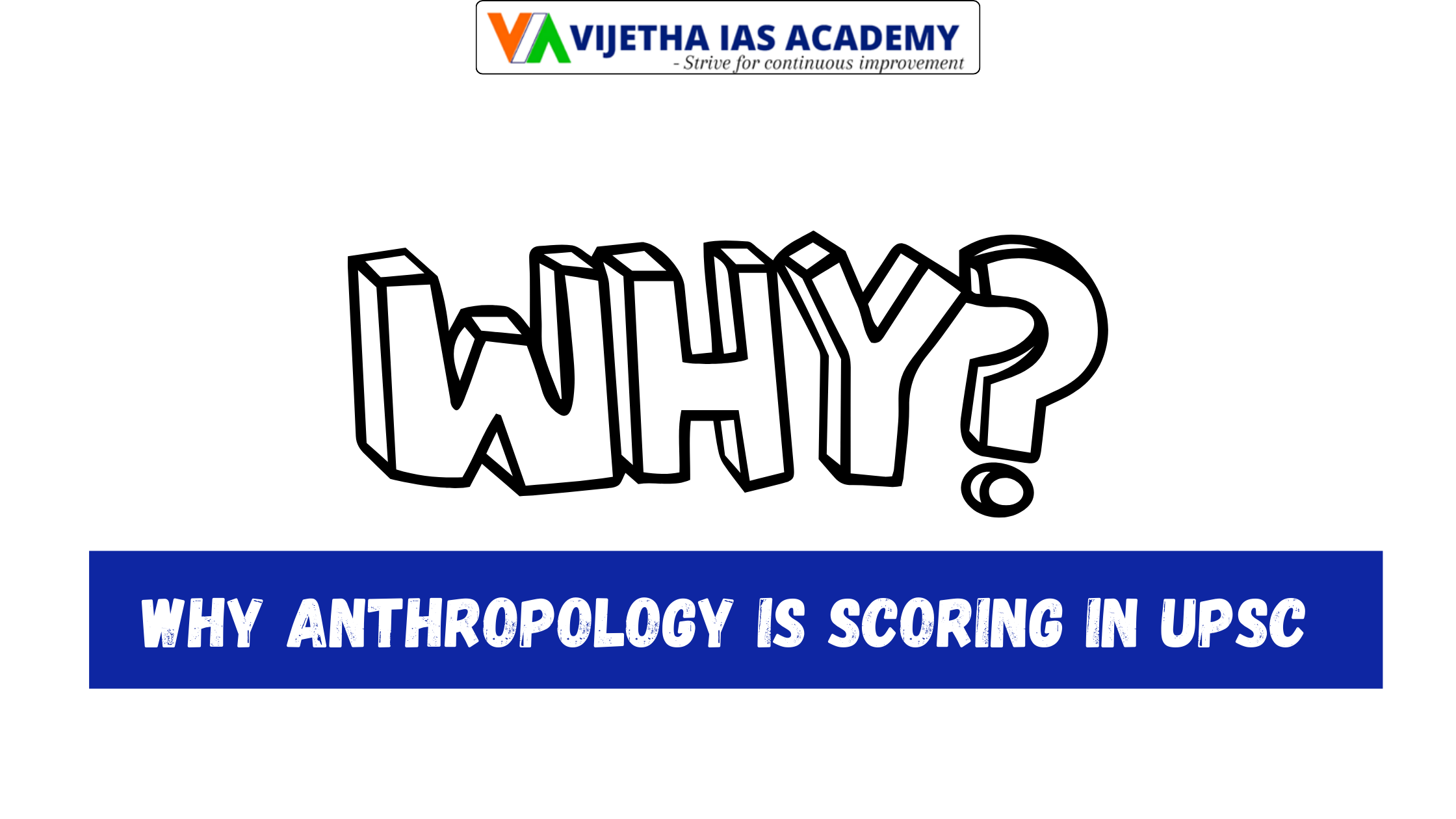 Why anthropology is scoring in upsc | Best Anthropology Optional Coaching in India | Vijetha IAS Academy