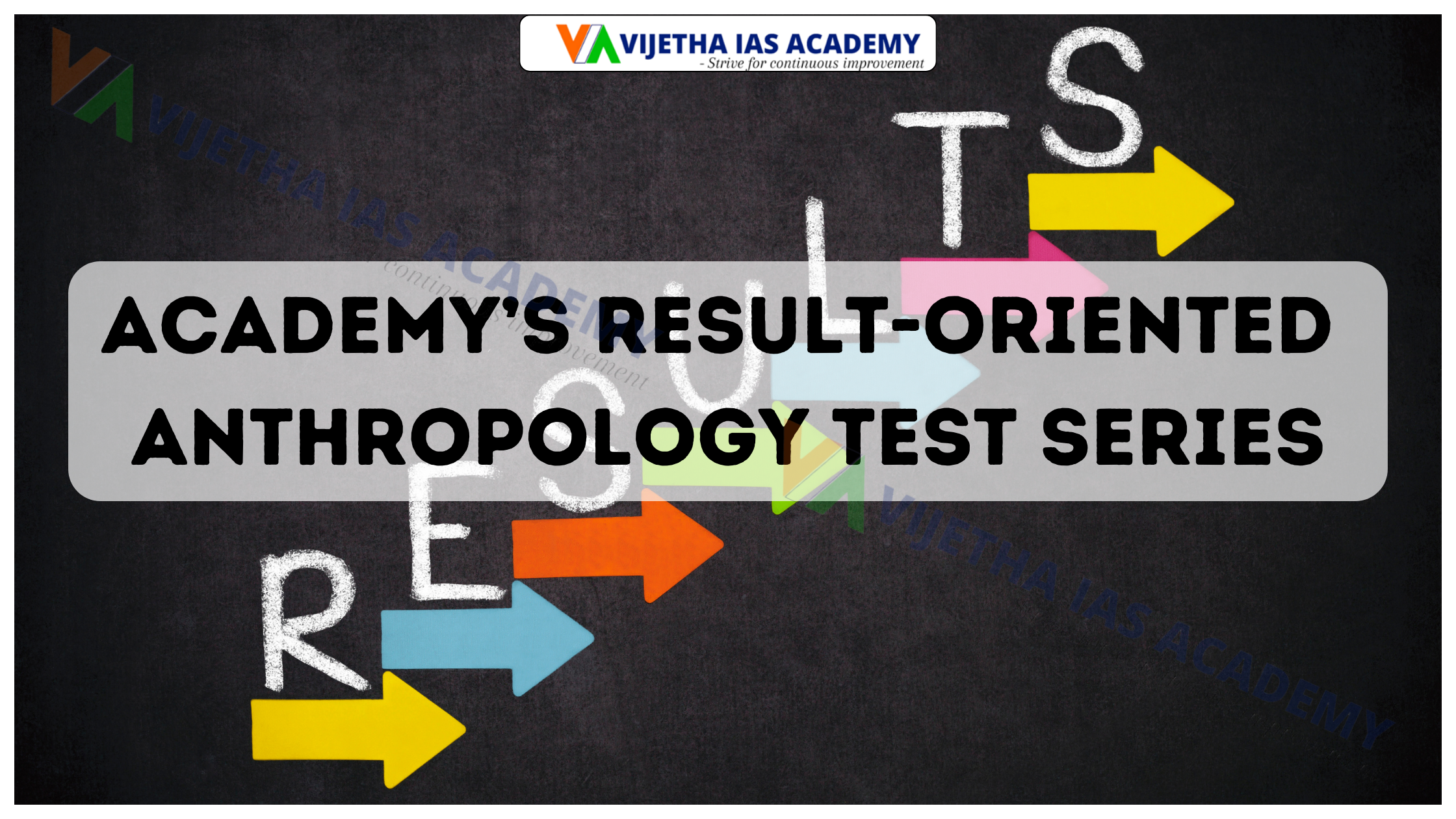 Vijetha IAS Academy’s Result-Oriented Anthropology Test Series
