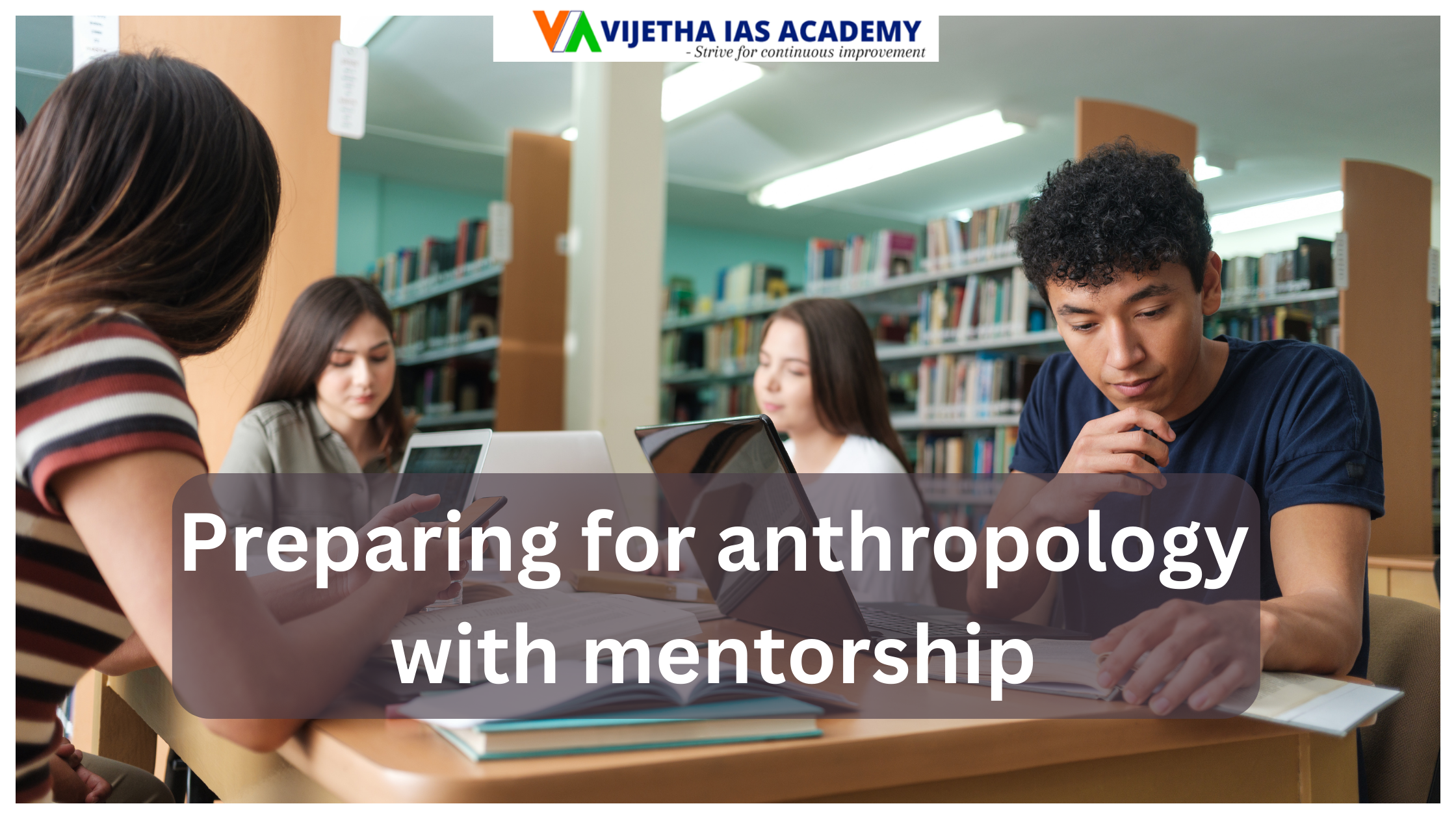Preparing for anthropology with mentorship