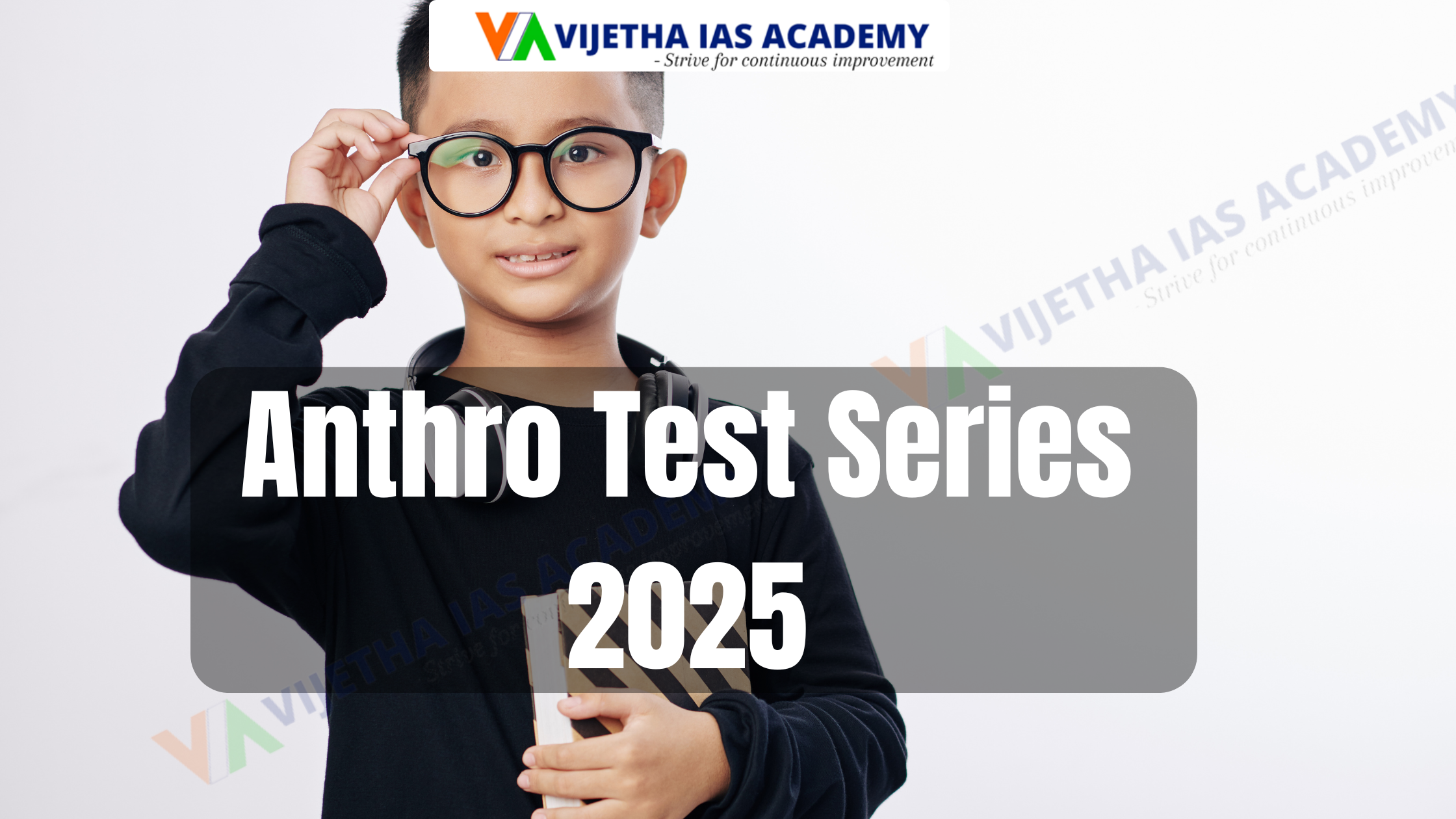 Anthro Test Series 2025 Vijetha IAS Academy Vijetha IAS Academy