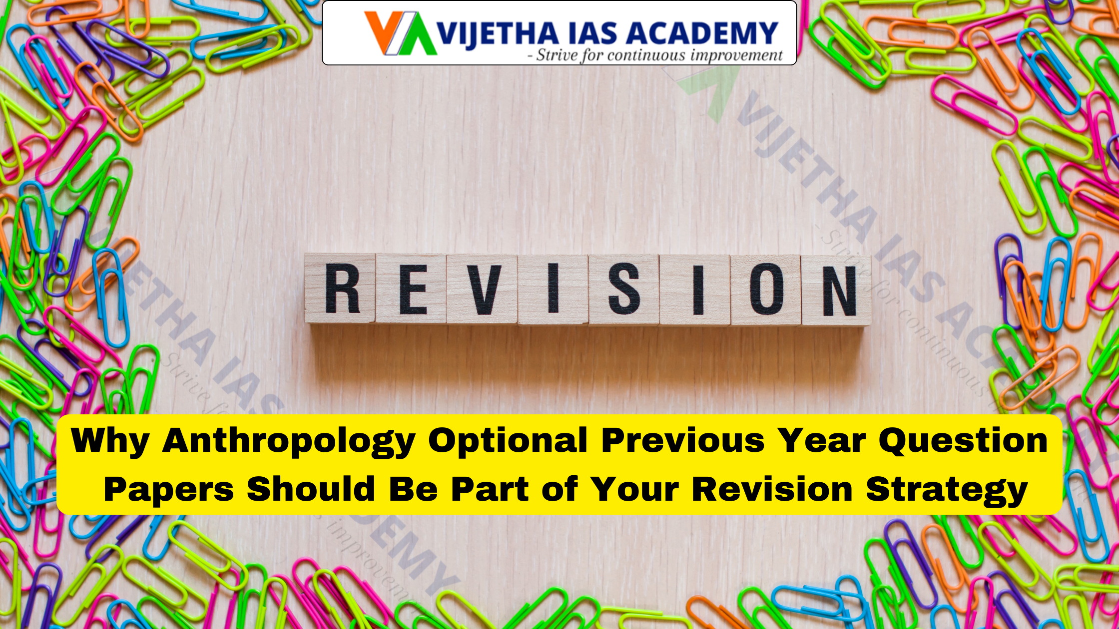 Why Anthropology Optional Previous Year Question Papers Should Be Part of Your Revision Strategy