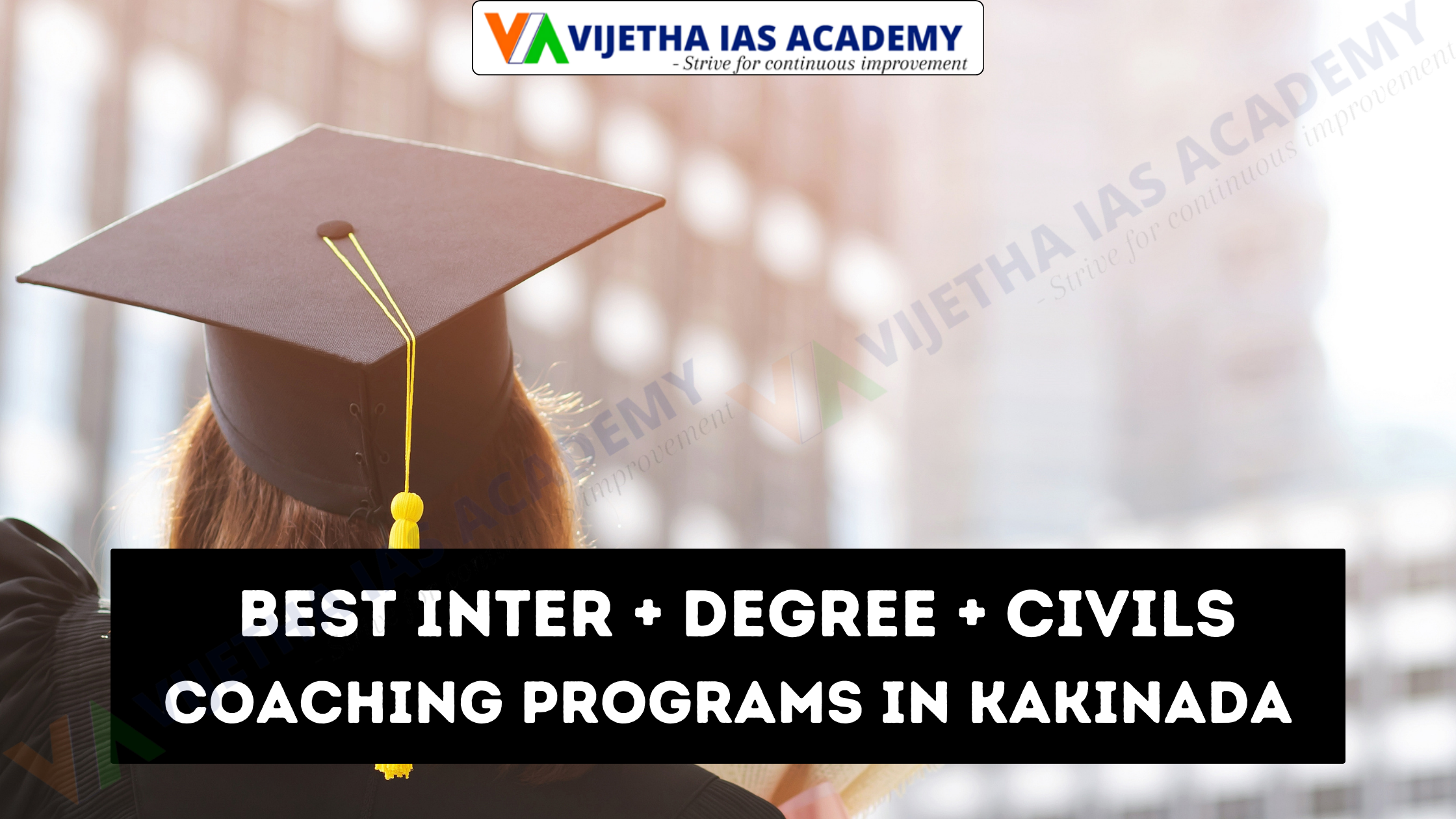 Best Inter + Degree + Civils Coaching Programs In Kakinada