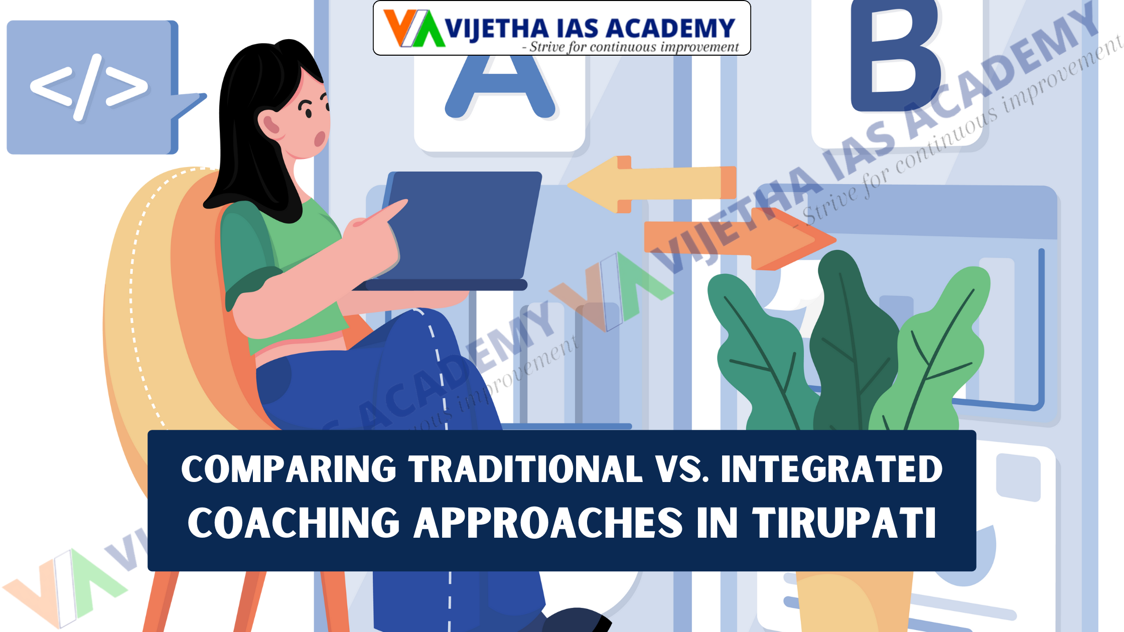 Comparing Traditional Vs. integrated Coaching Approaches in Tirupati