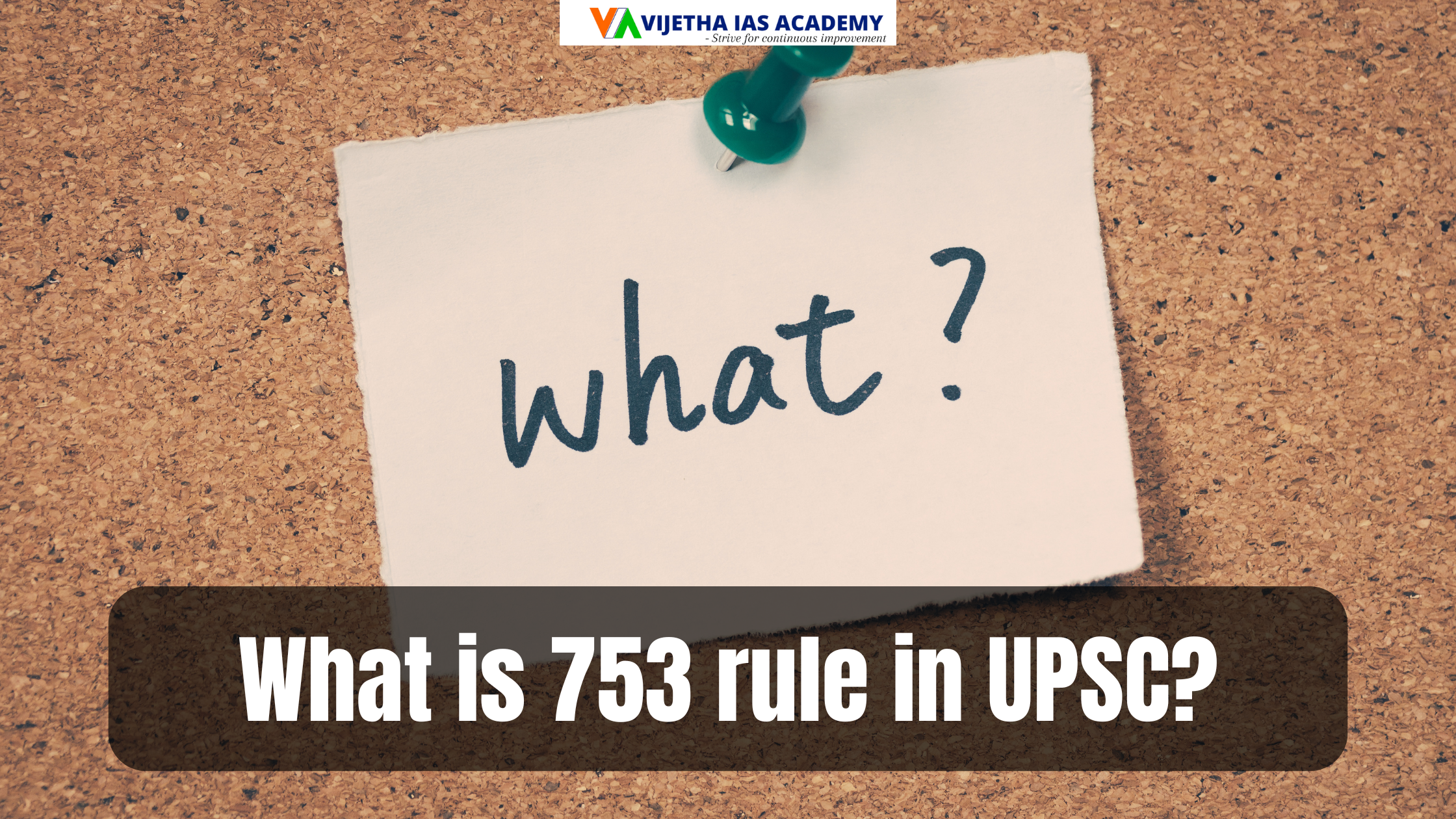 What is 753 rule in UPSC?