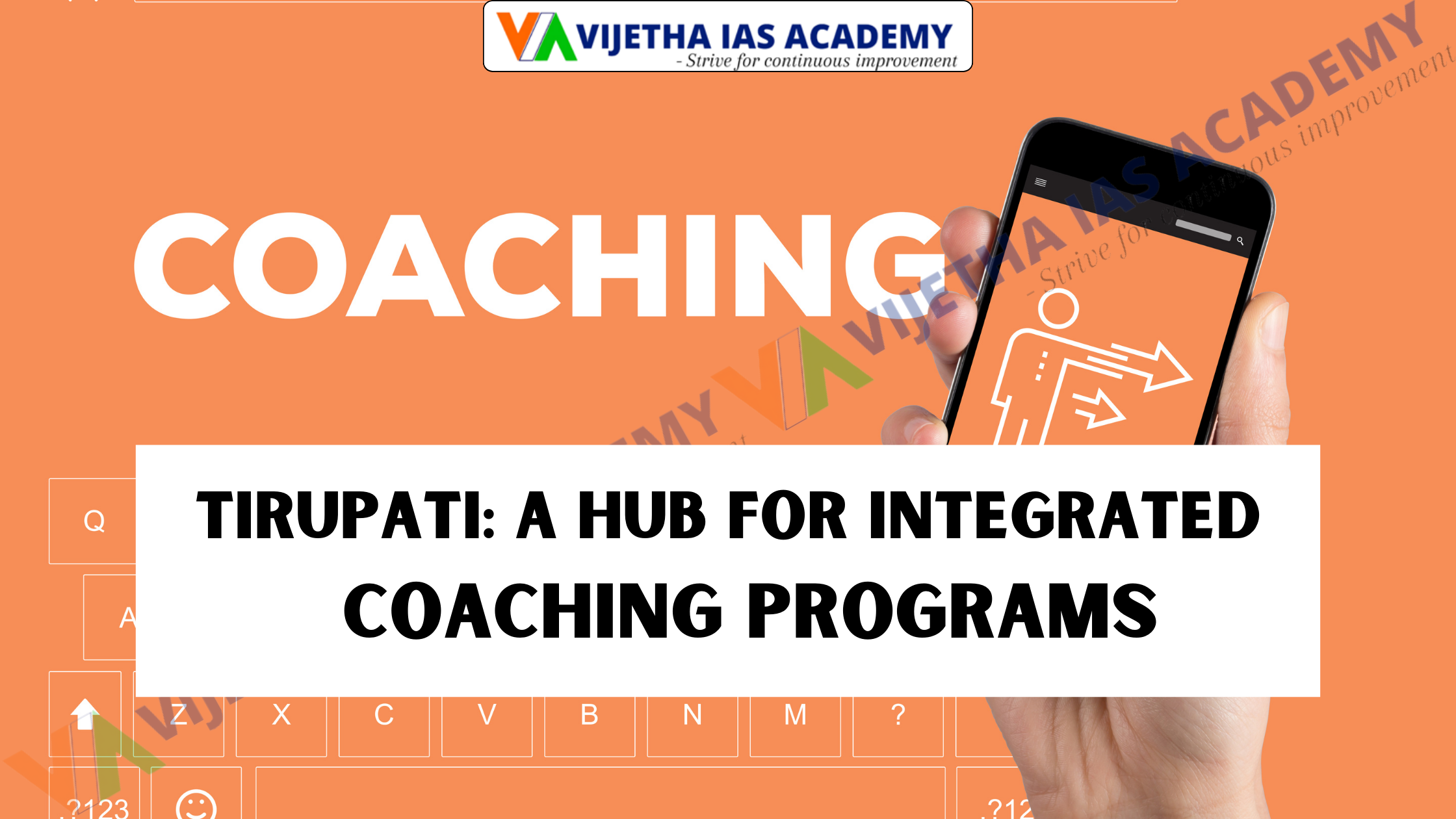 Tirupati: A Hub For integrated Coaching Programs