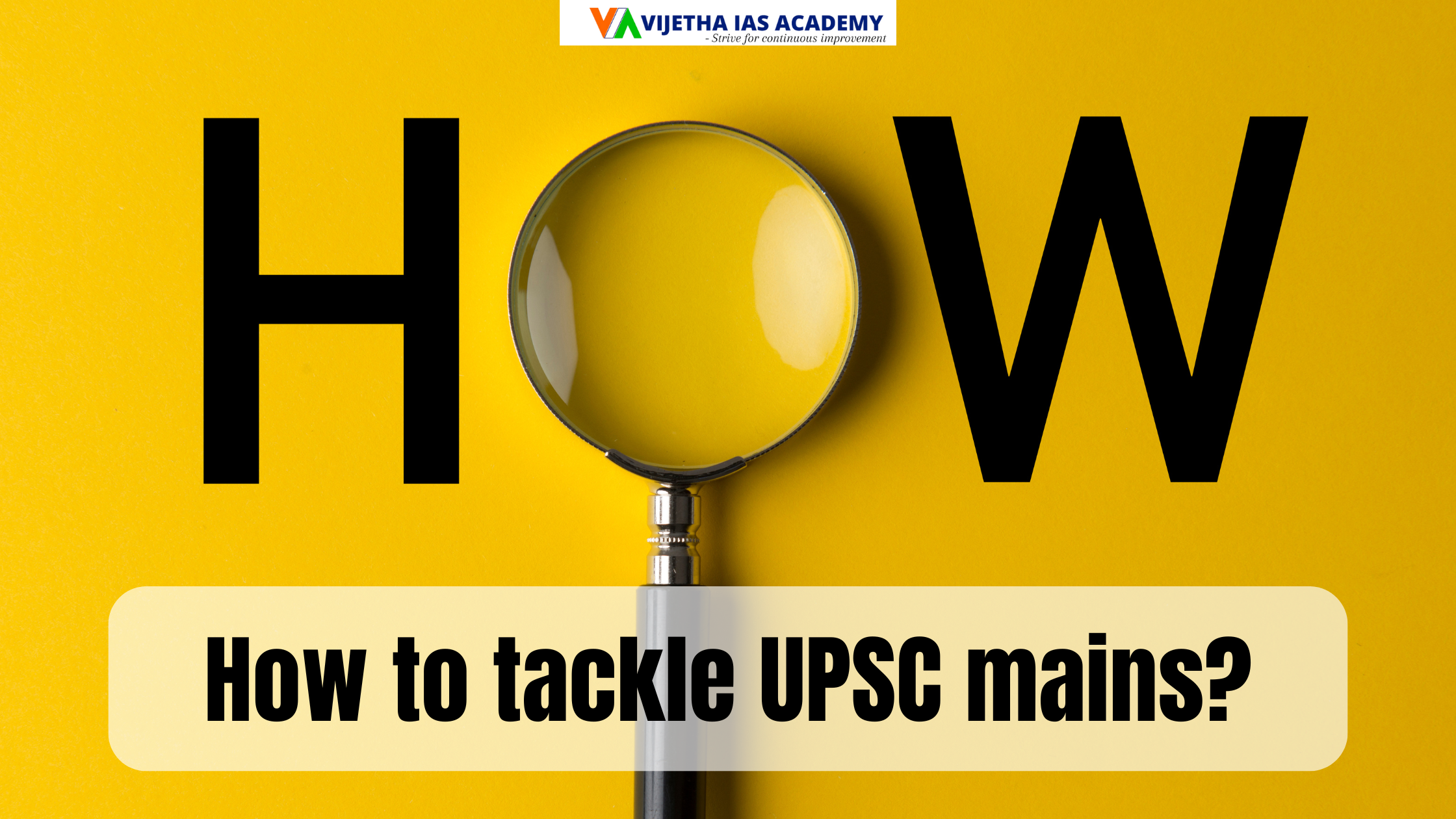 How to tackle UPSC mains?