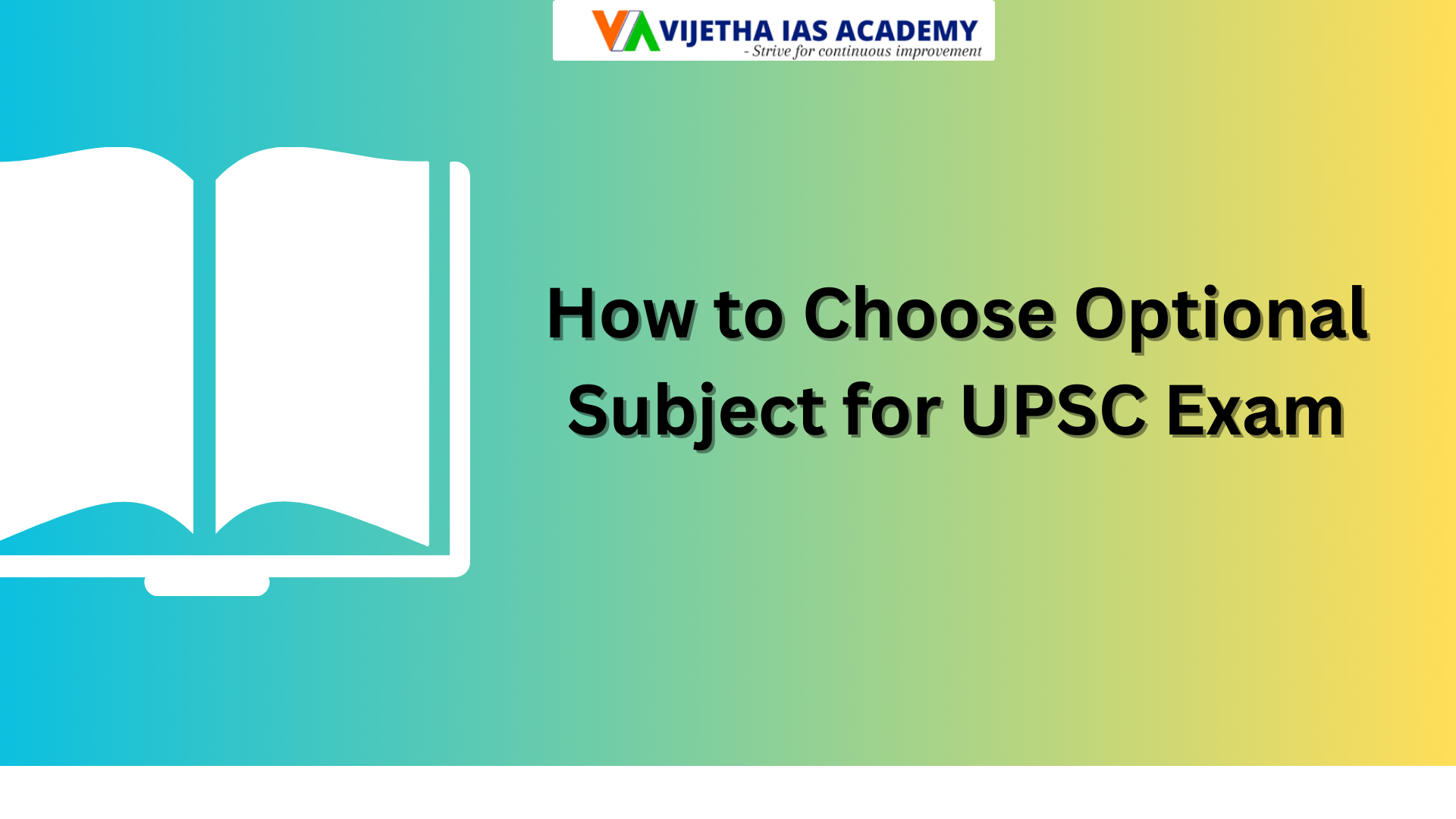 How to Choose Optional Subject for UPSC Exam