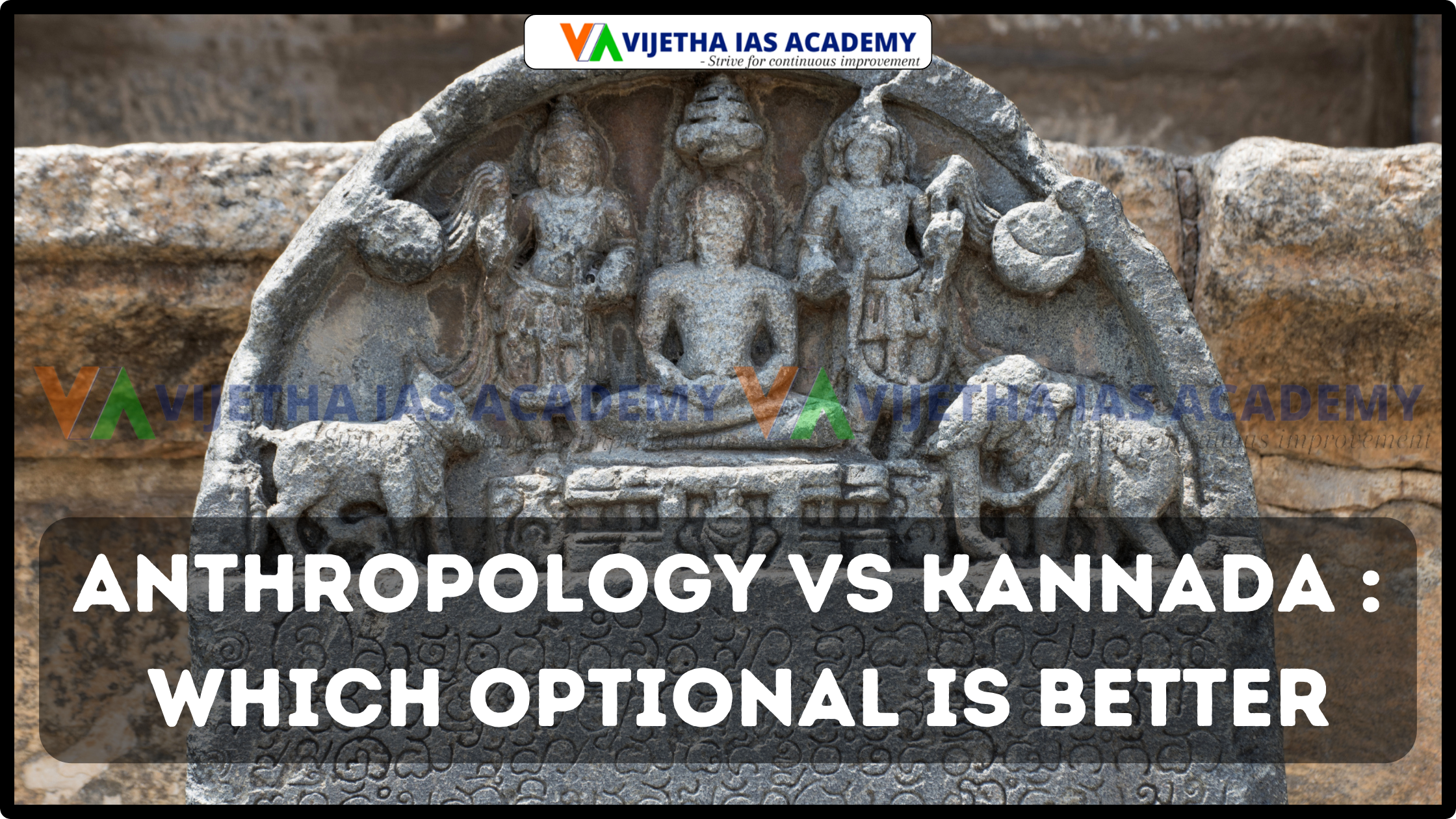 Anthropology vs Kannada : Which Optional is Better?