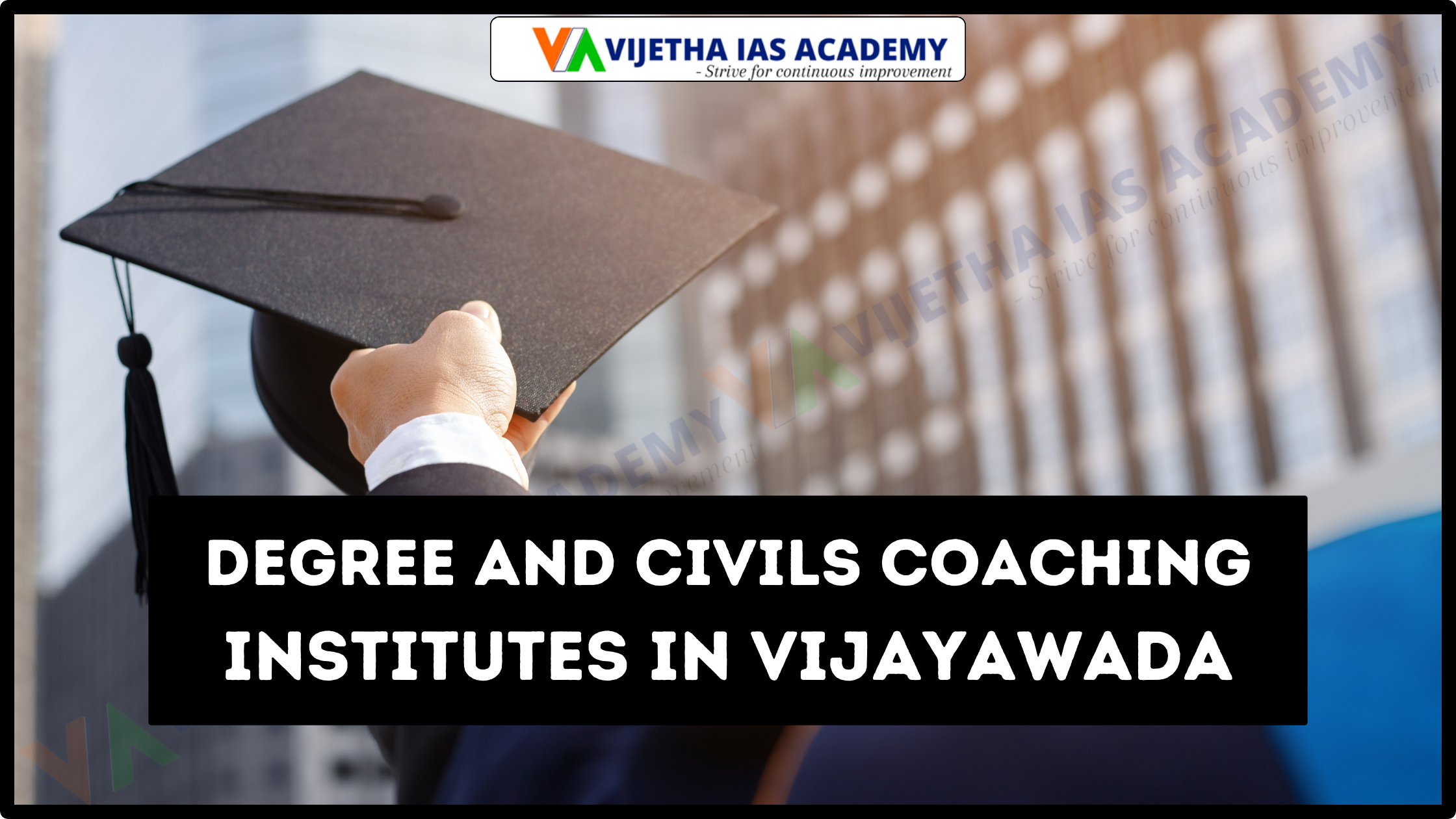 Degree and Civils Coaching Institutes In Vijayawada