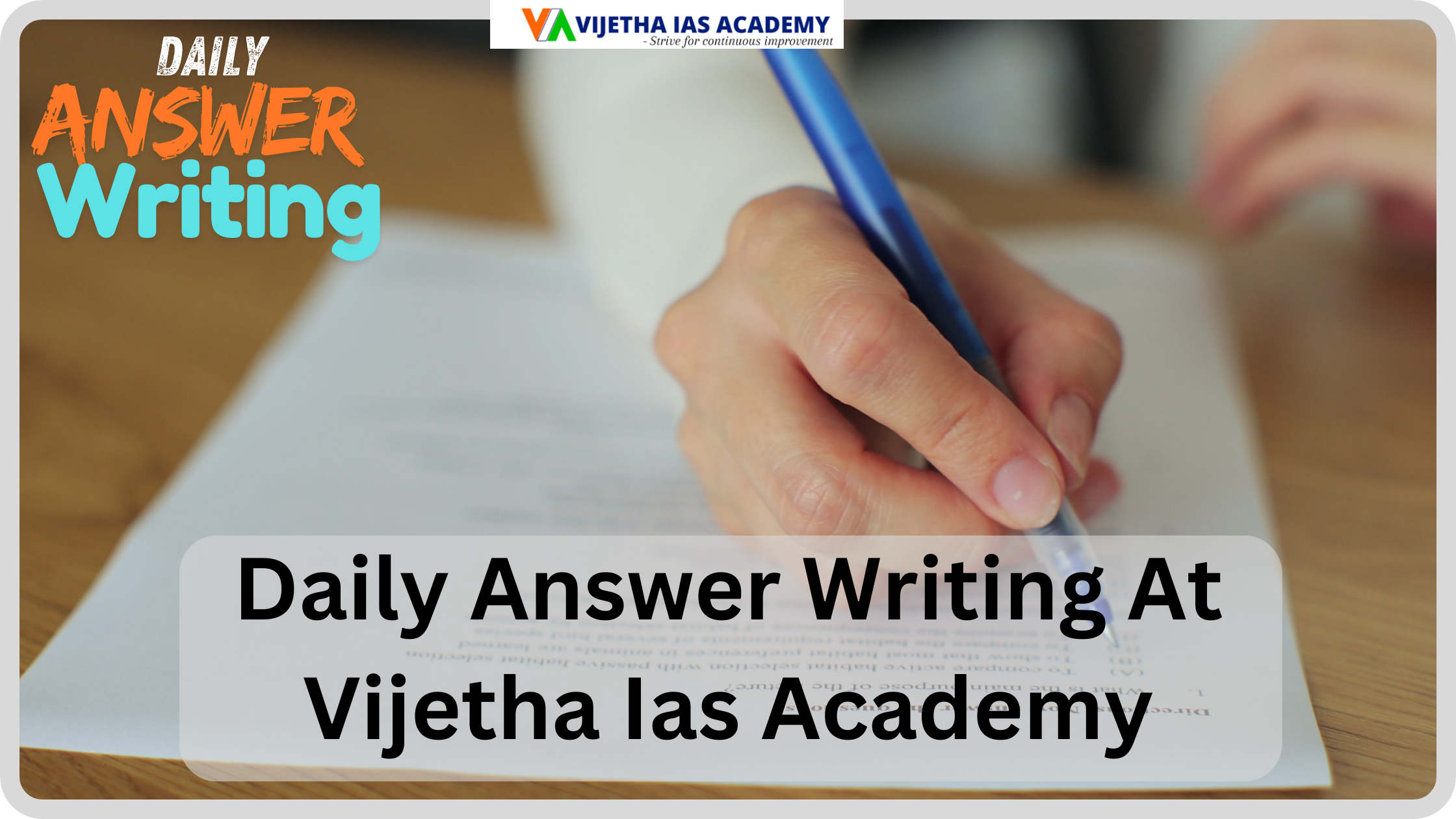 Daily Answer Writing At Vijetha Ias Academy