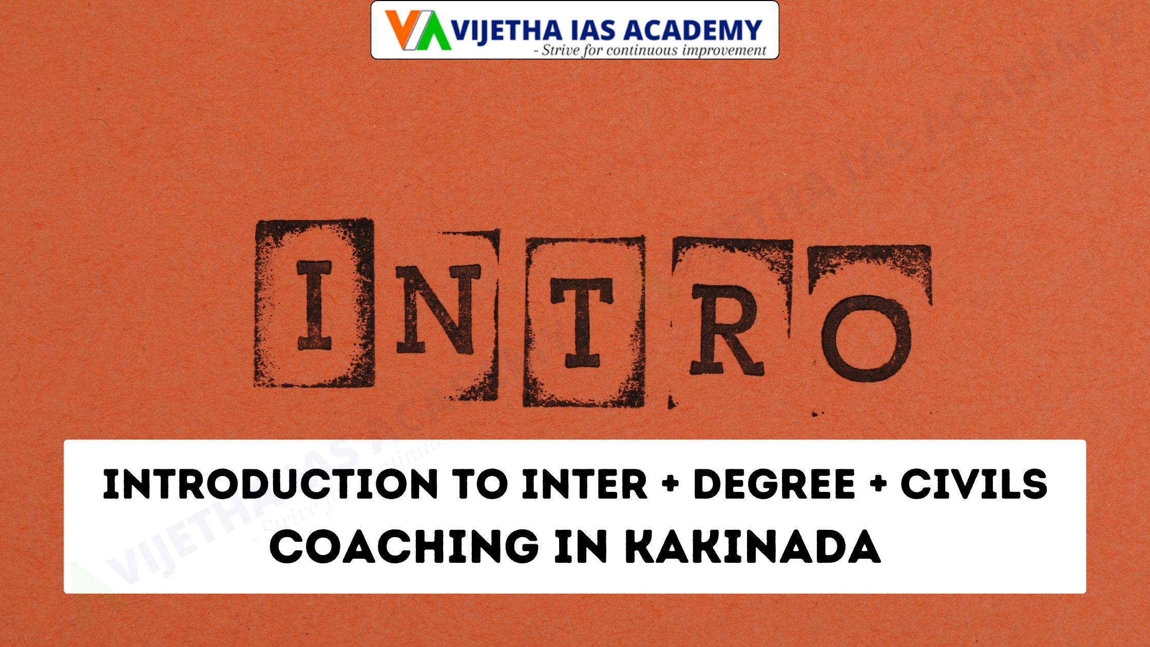 Introduction To Inter + Degree + Civils Coaching In Kakinada