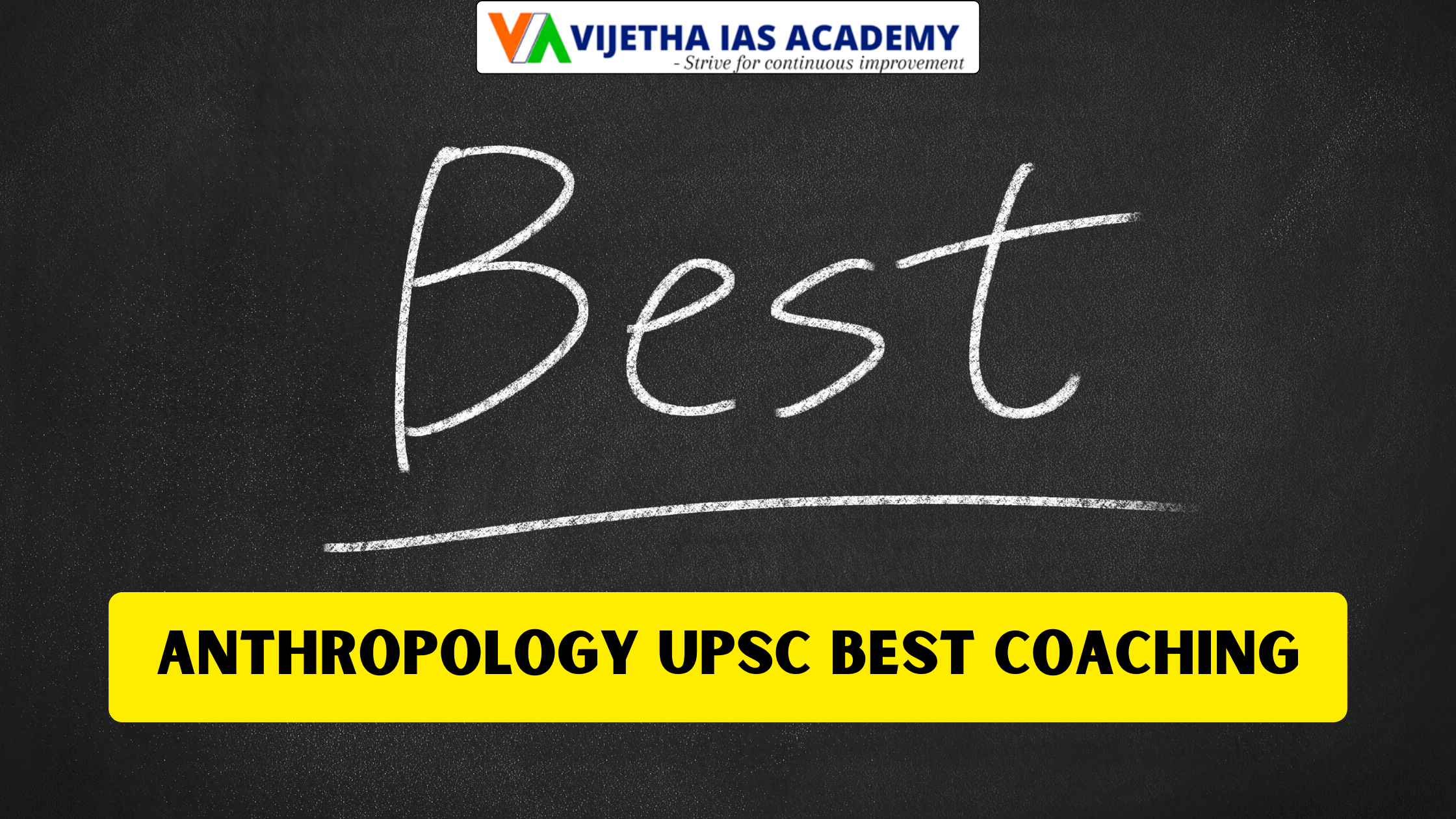 Anthropology Upsc Best Coaching at Vijetha IAS Academy