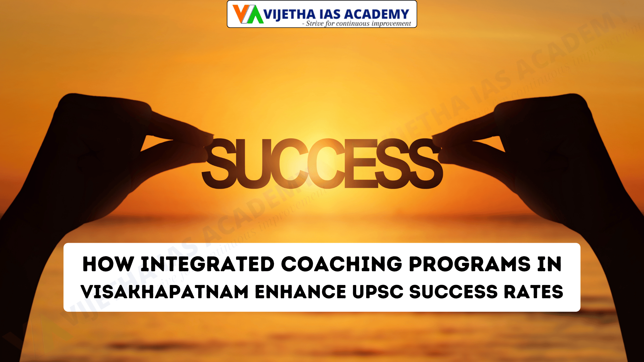 How Integrated Coaching Programs In Visakhapatnam Enhance Upsc Success Rates