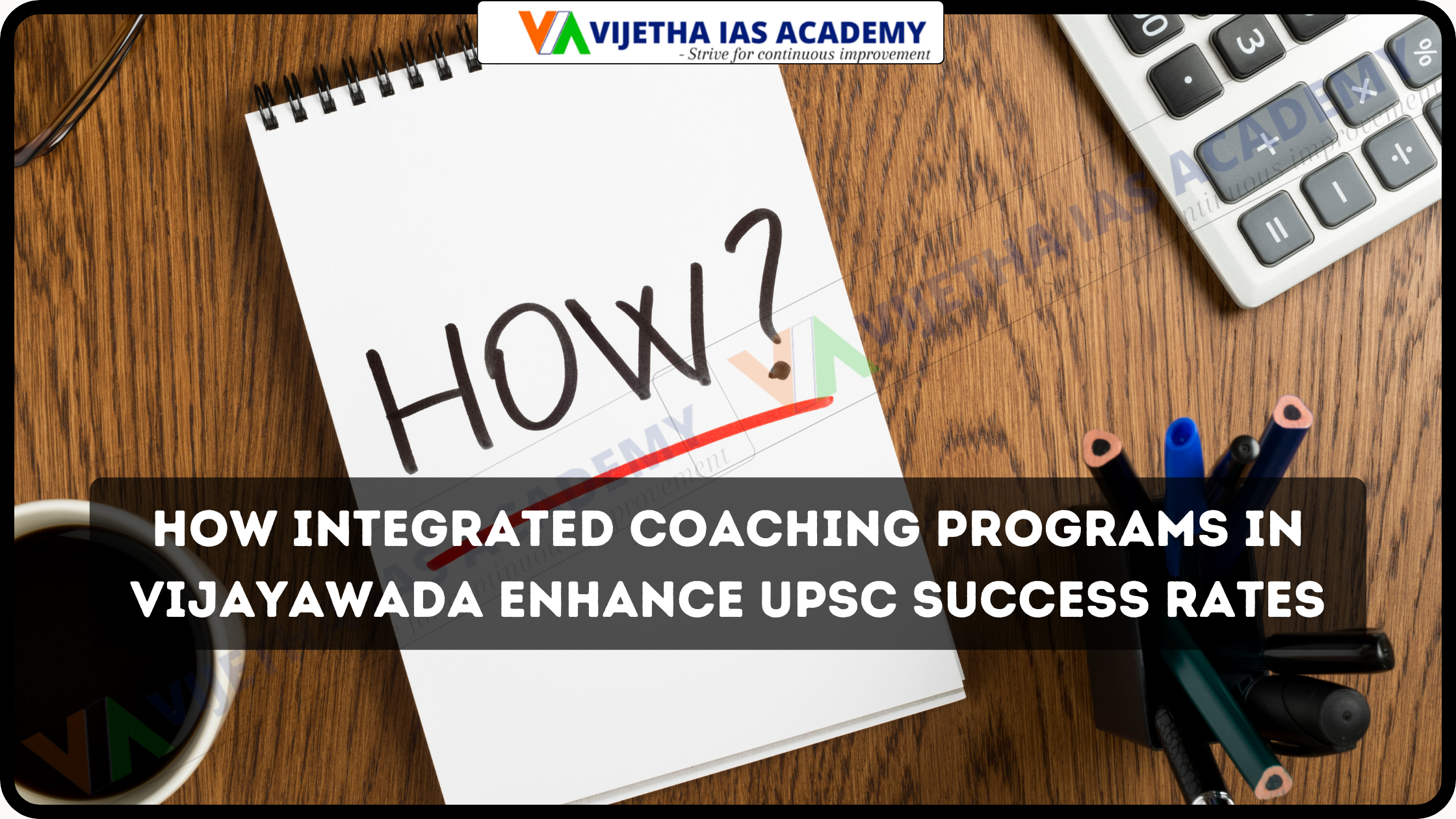 How Integrated Coaching Programs Degree + Civils In Vijayawada