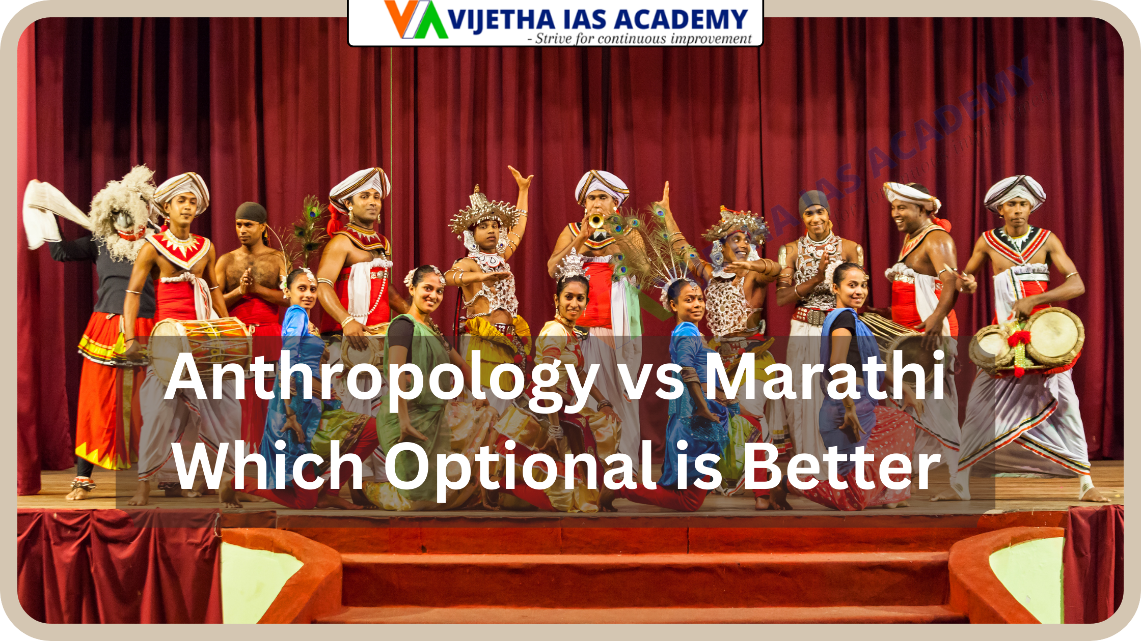 Anthropology vs Marathi : Which Optional is Better?