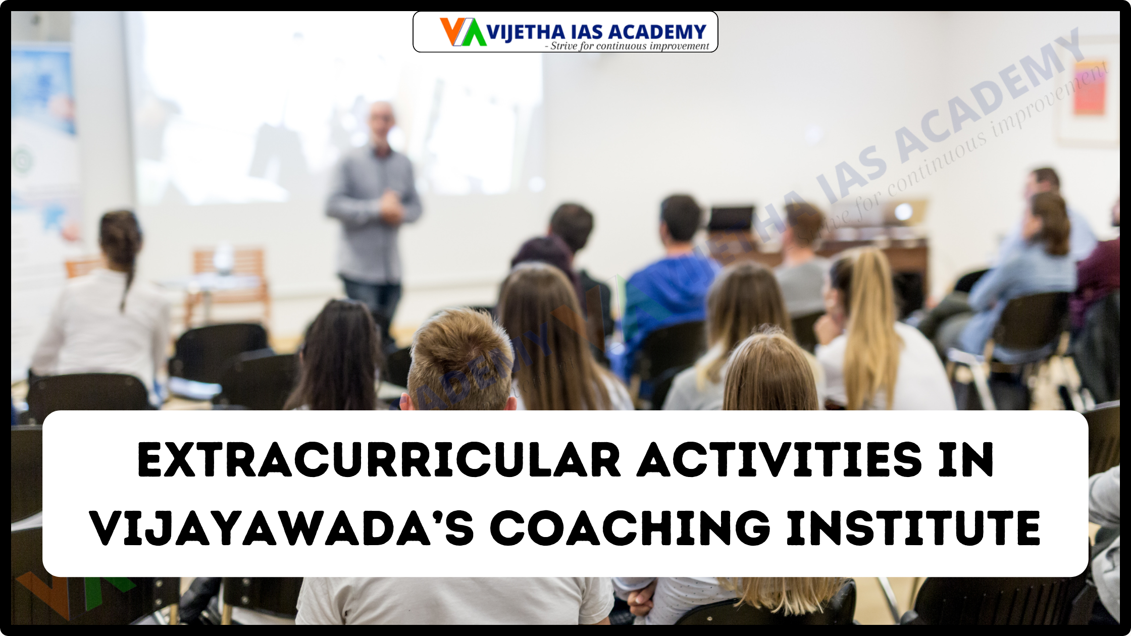 Extracurricular Activities In Vijayawada’s Coaching Institutes