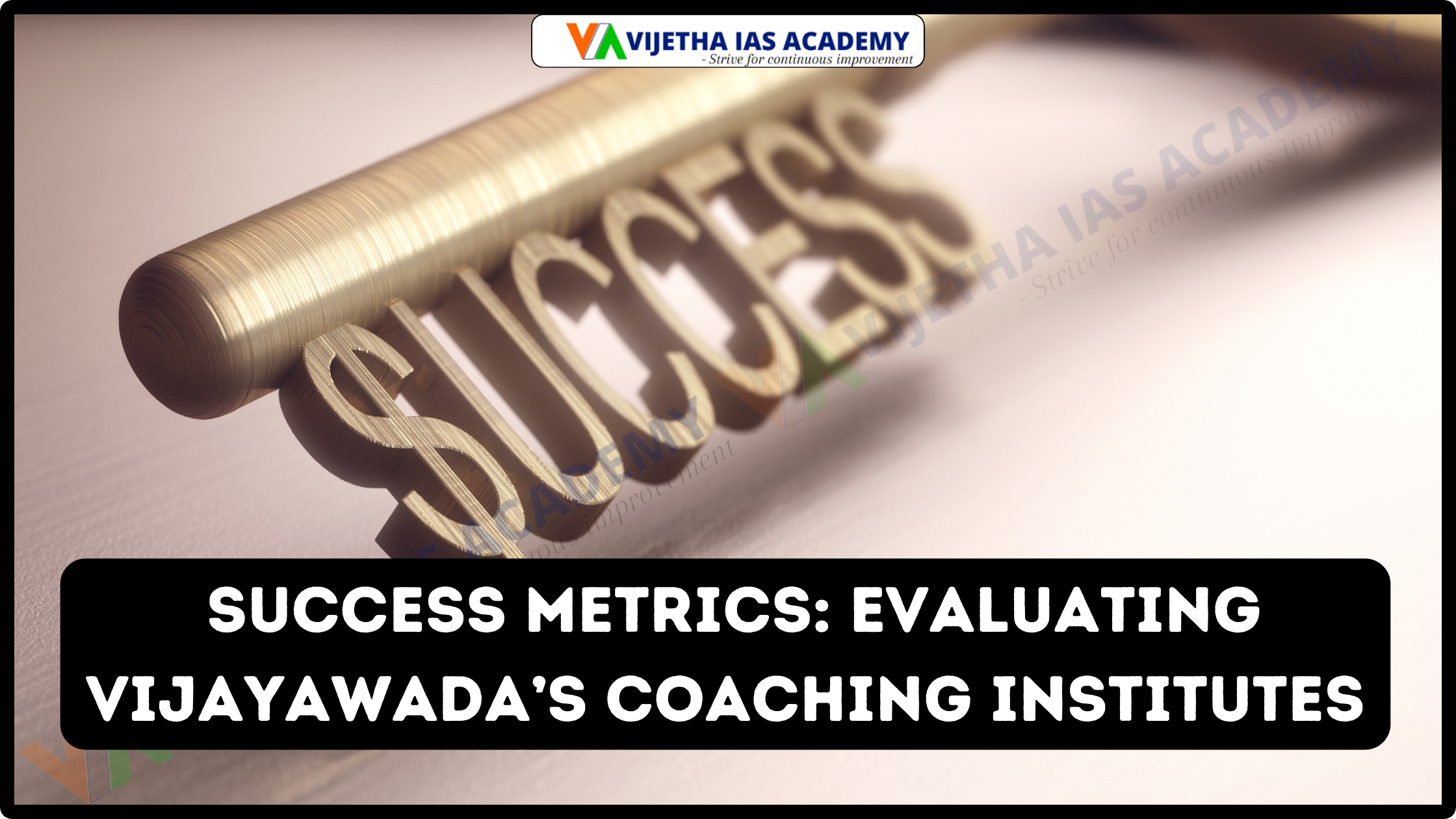 Success Metrics: Evaluating Vijayawada’s Coaching Institutes