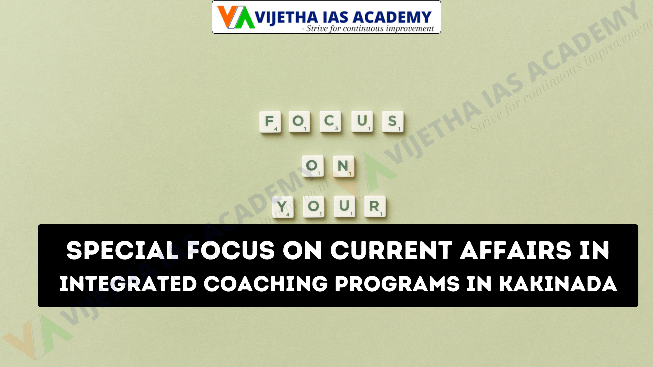 Special Focus On Current Affairs In Integrated Coaching Programs in Kakinada