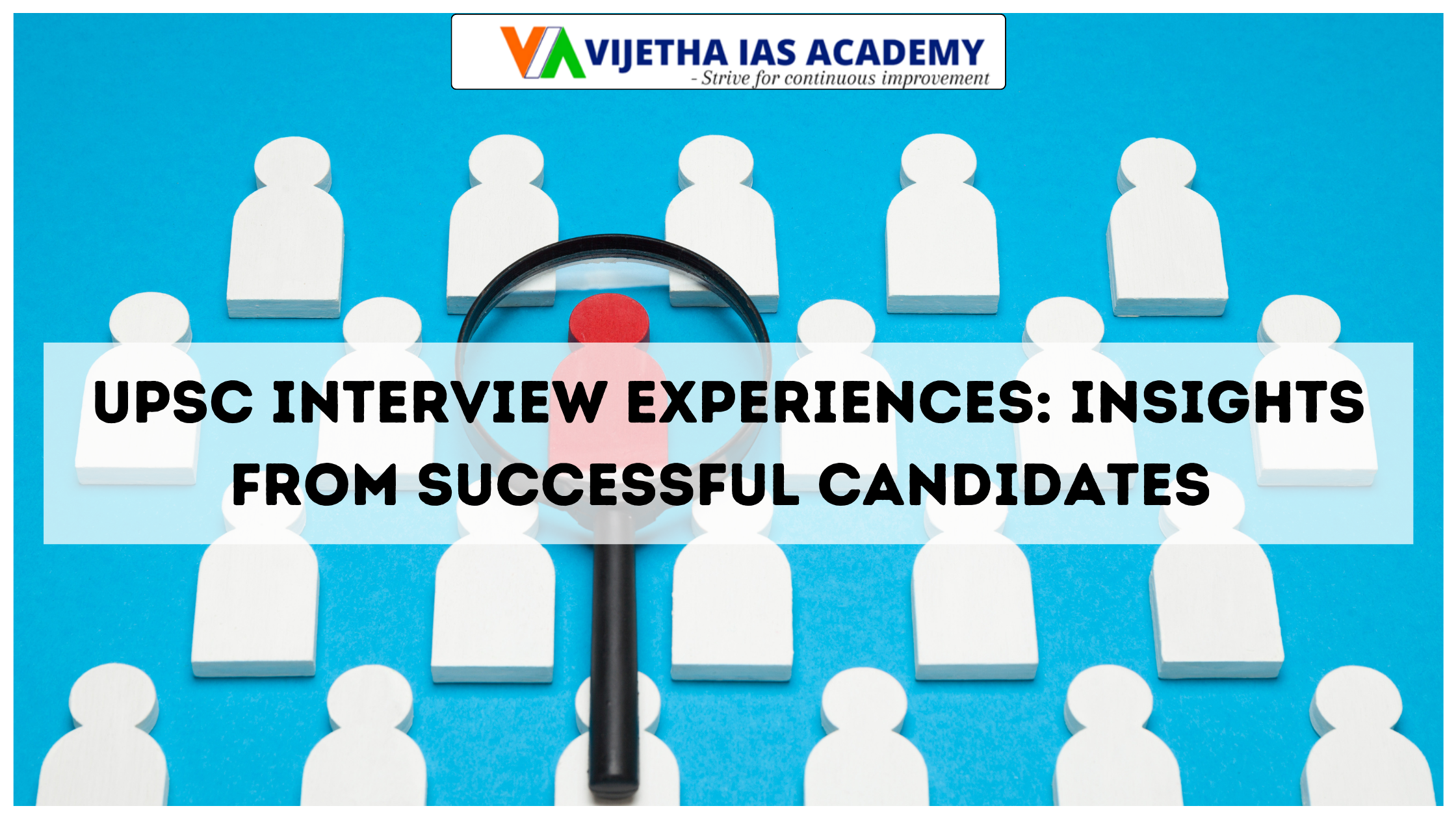 UPSC Interview Experiences: Insights from Successful Candidates