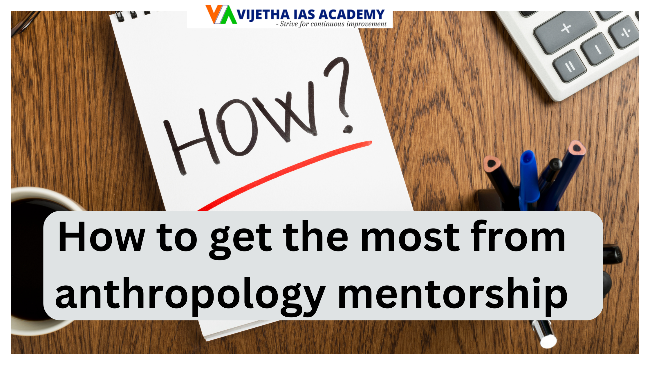 How to get the most from anthropology mentorship