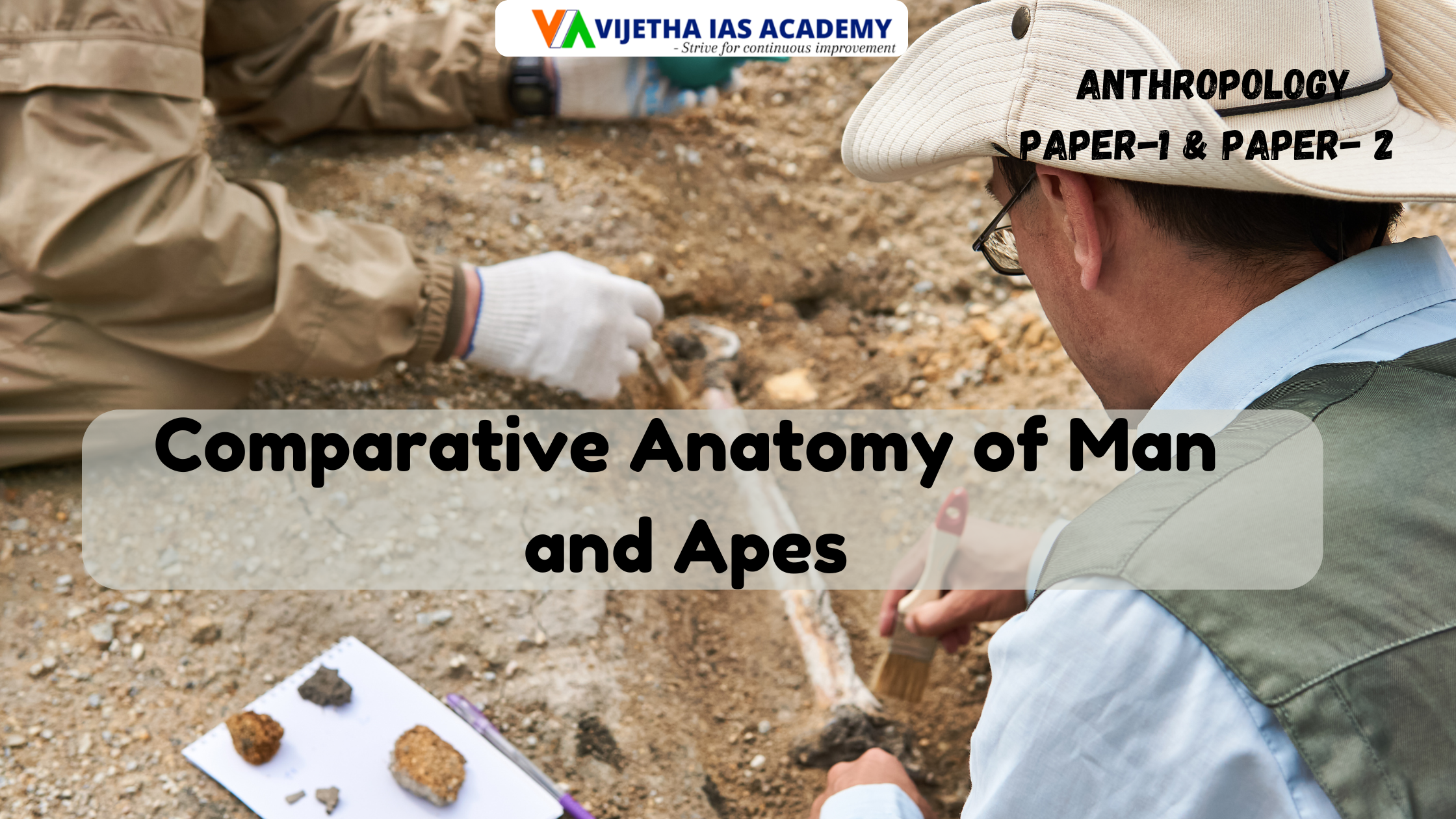 Comparative Anatomy of Man and Apes? Explained for UPSC | Vijetha IAS Academy