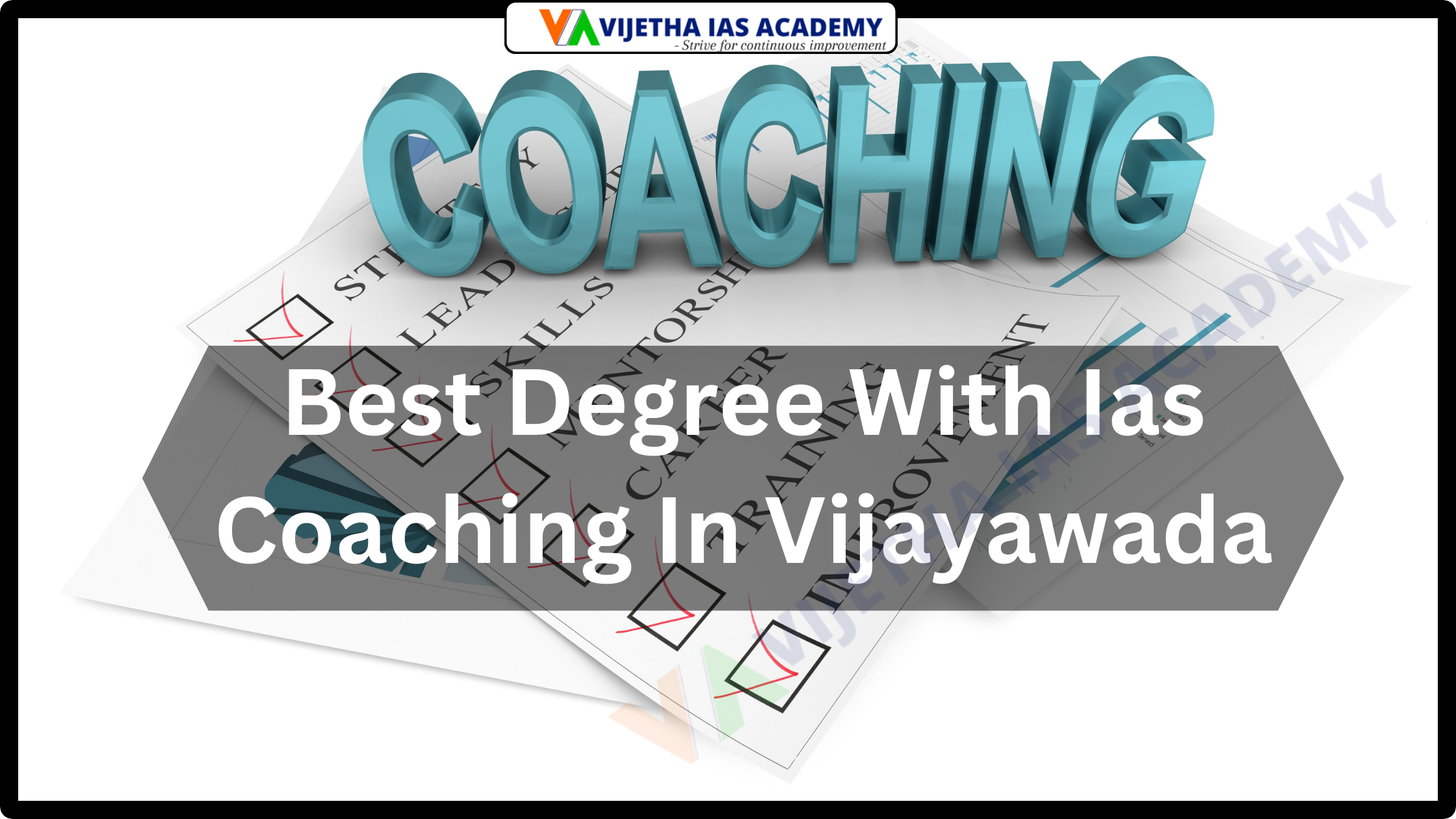 Best Degree With IAS Coaching In Vijayawada