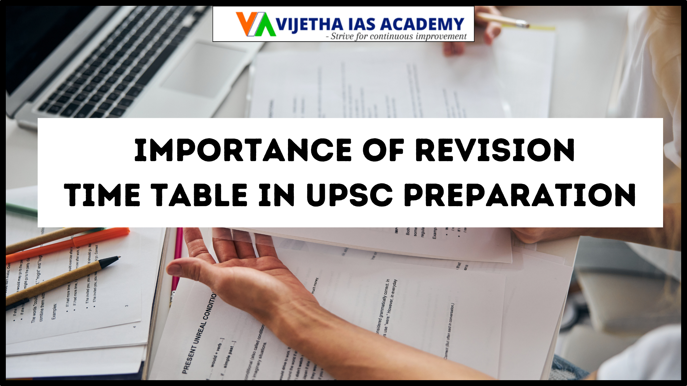 Importance of Revision Timetable in UPSC Preparation