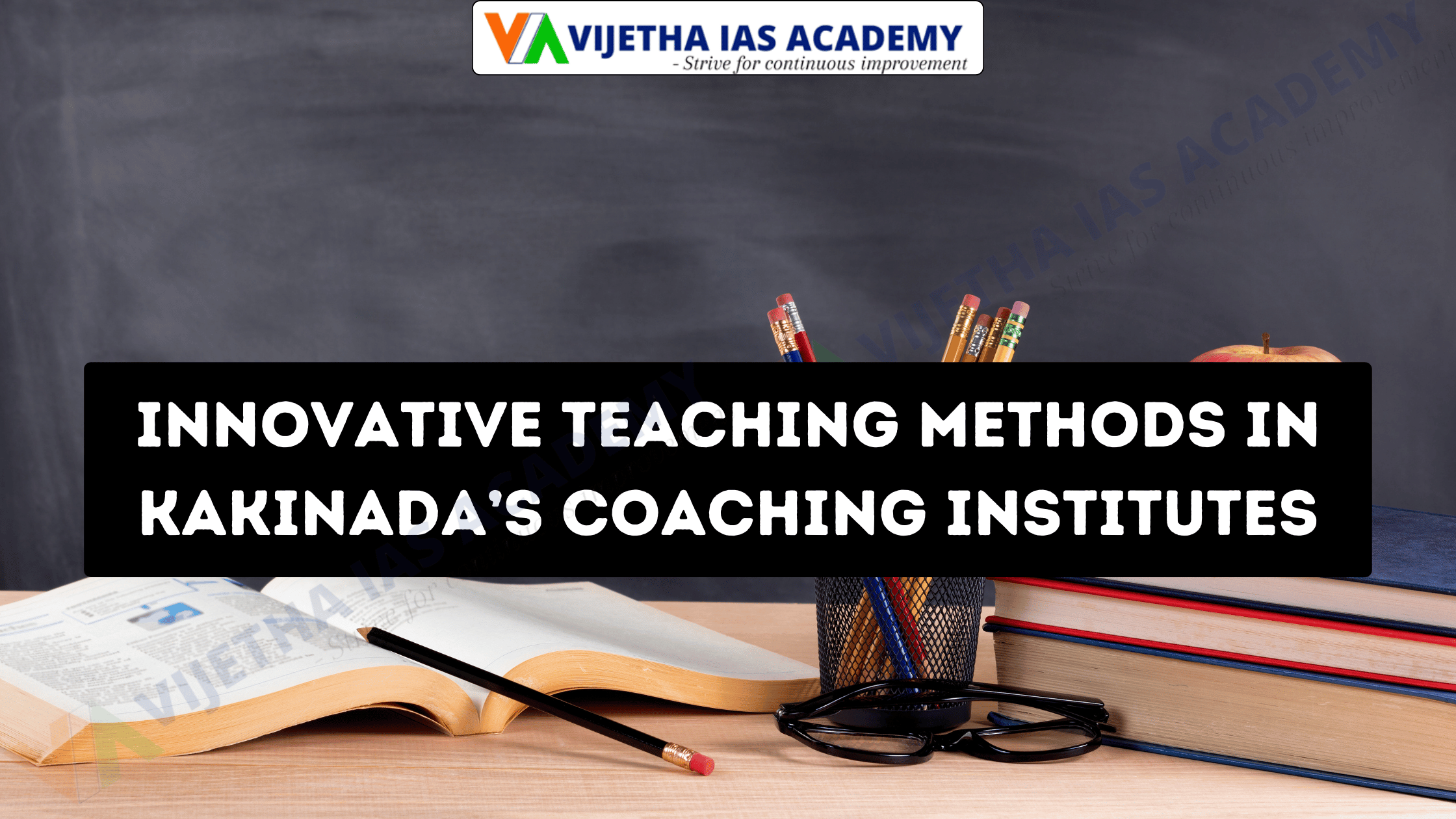 Innovative Teaching Methods In Kakinada Coaching Institutes