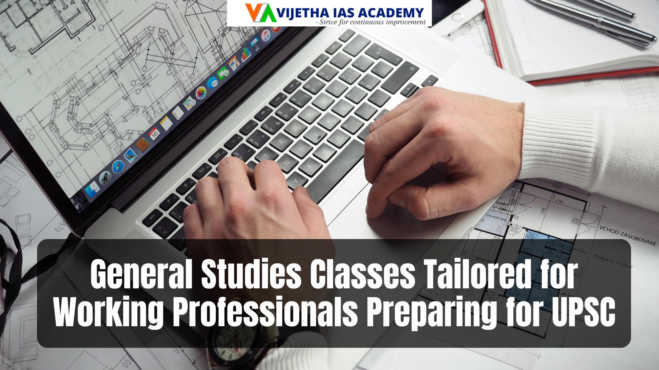 General Studies Classes Tailored for Working Professionals Preparing for UPSC