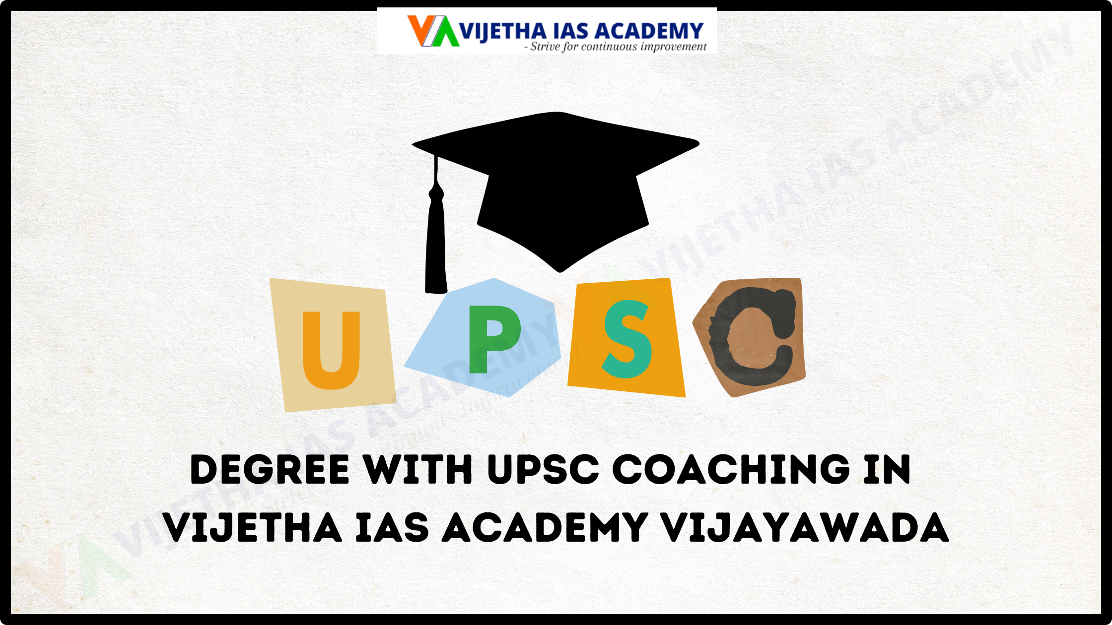 Degree with UPSC Coaching Vijetha IAS Academy Vijayawada