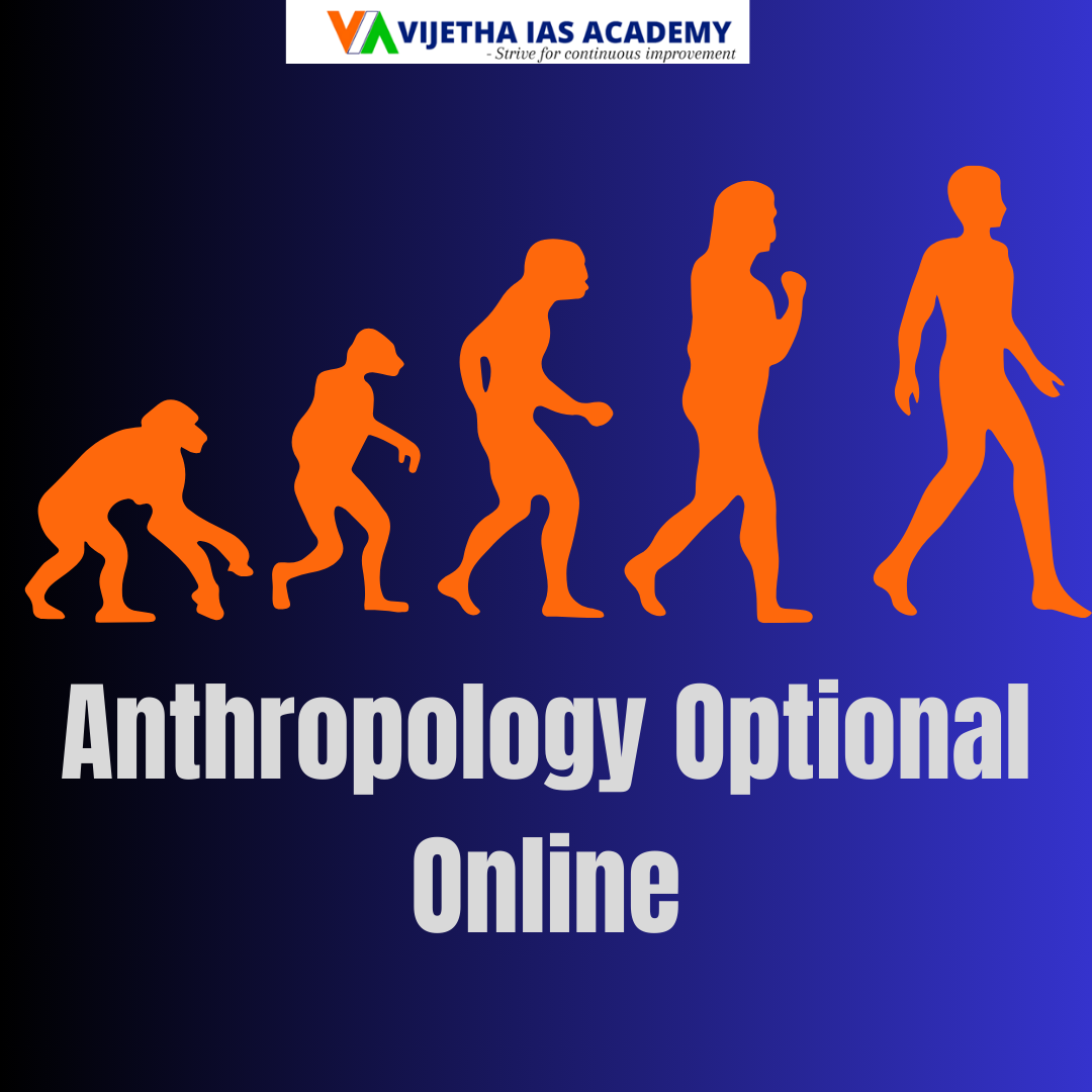 Anthropology Optional Online For Upsc The Best Way To Upsc Vijetha Ias Academy Anthropology Optional Online For Upsc The Best Way To Upsc Vijetha Ias Academy
