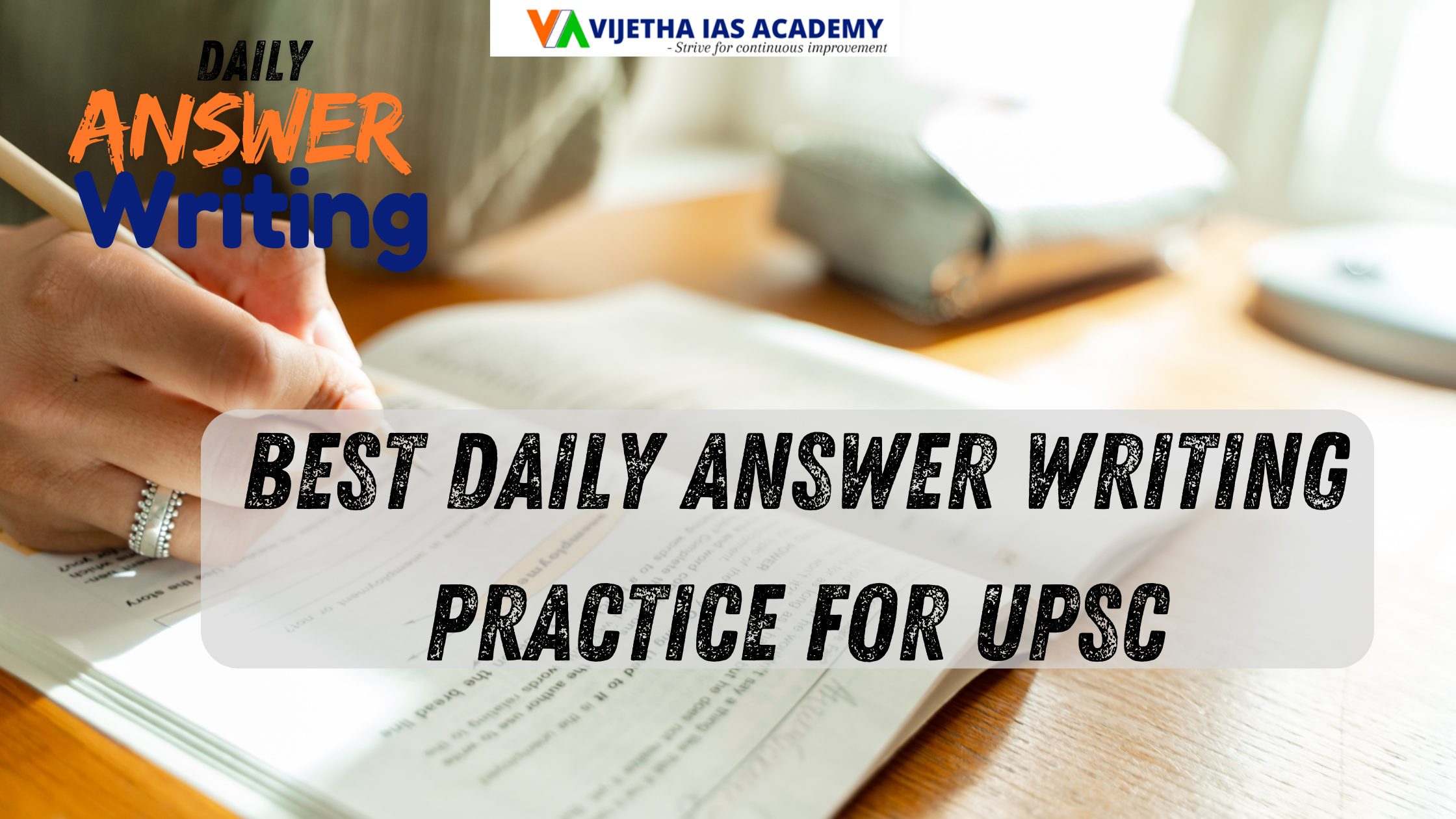 Best Daily Answer Writing Practice For Upsc