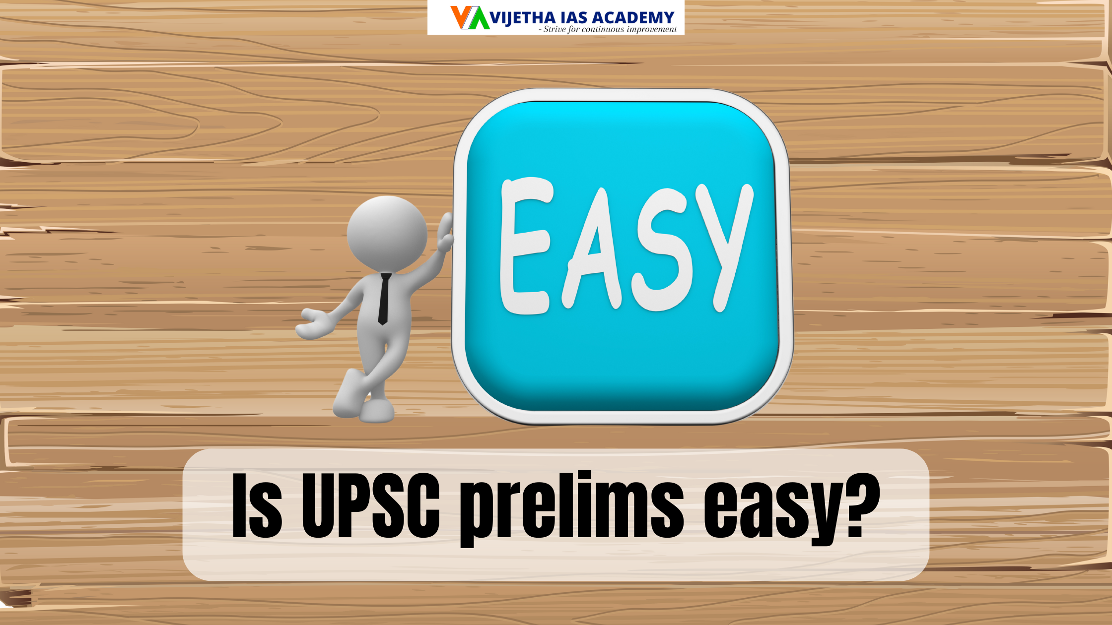Is UPSC prelims easy?