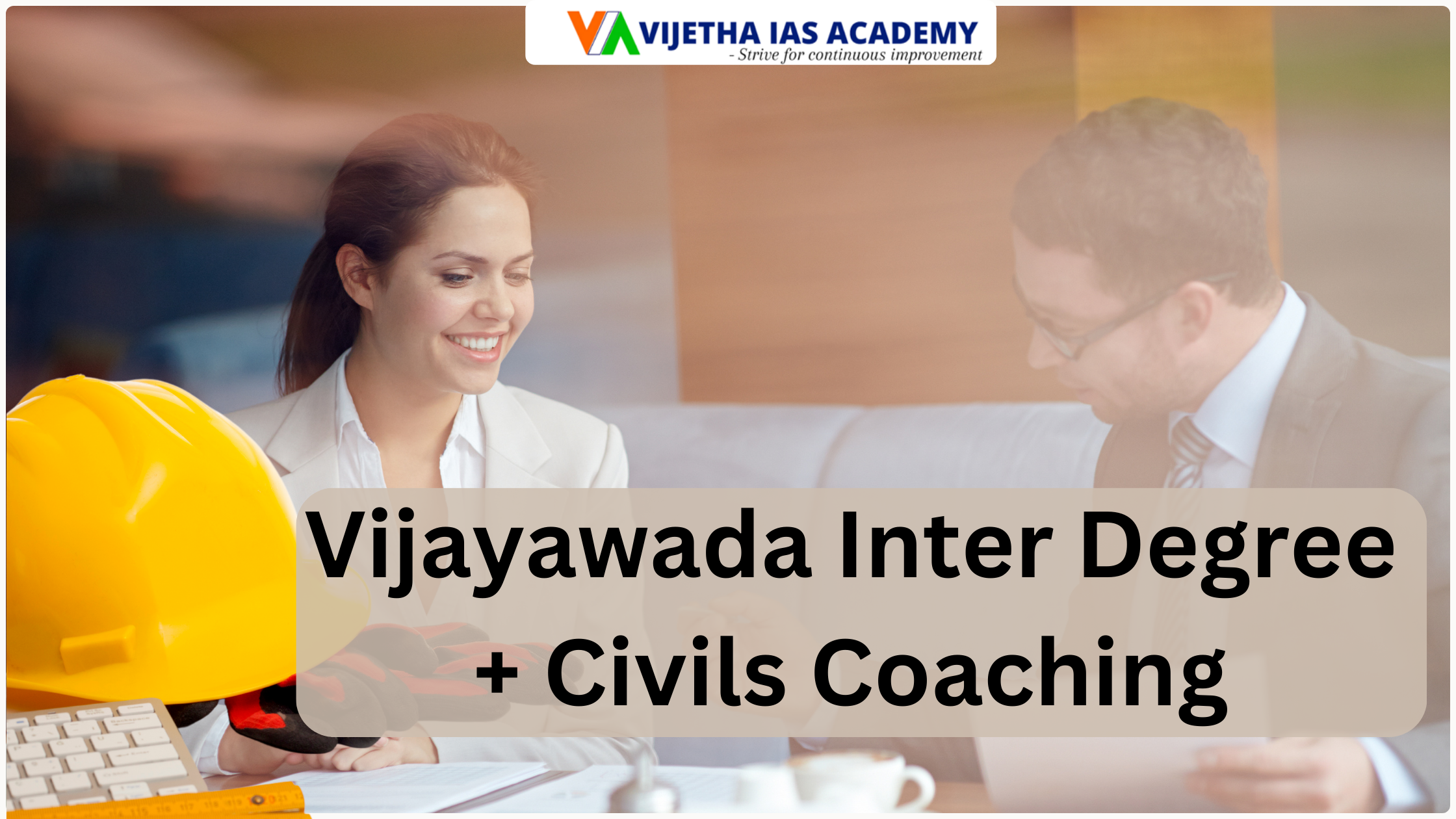 Vijayawada Inter + Degree + Civils Coaching