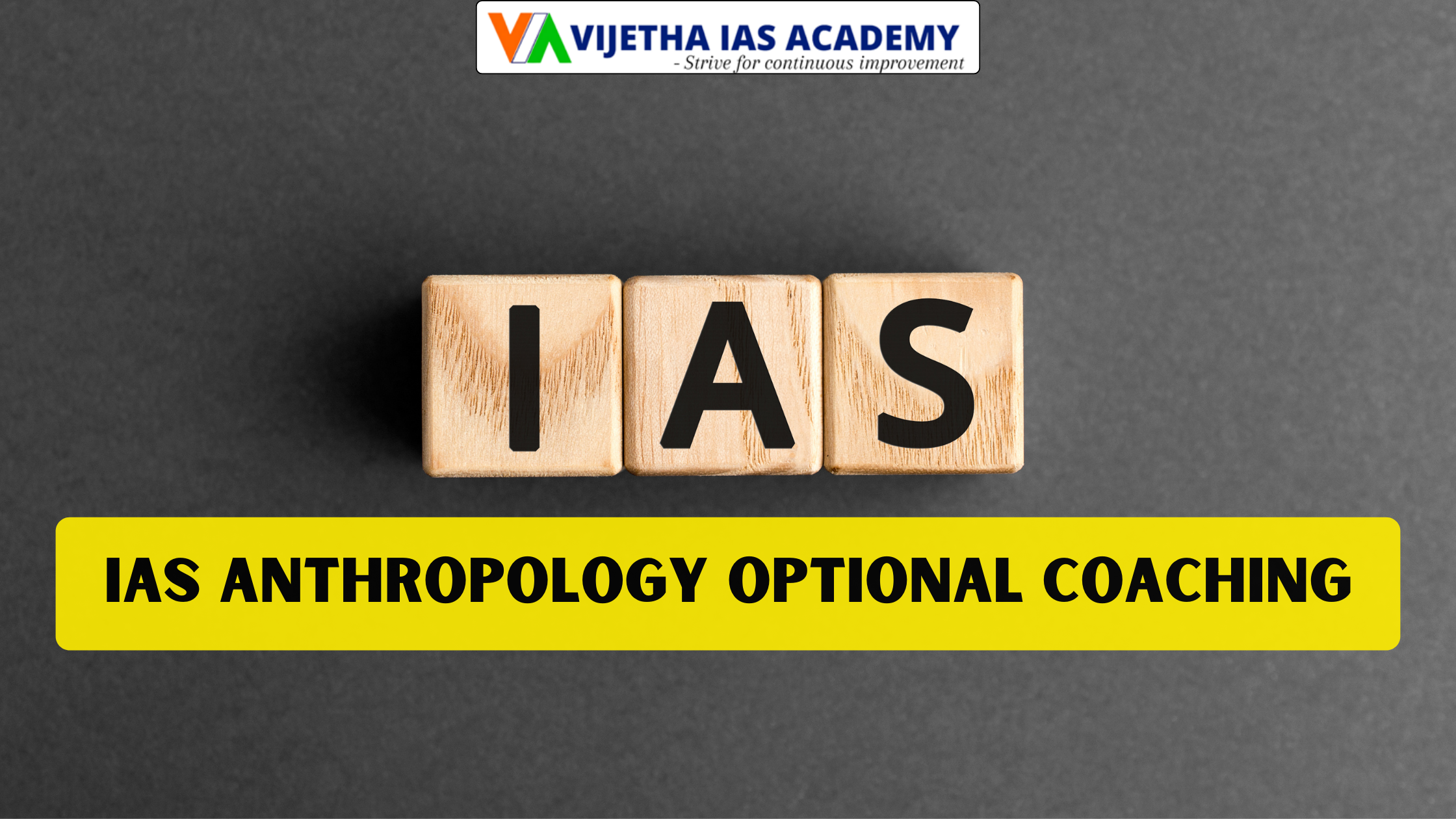 Ias Anthropology Optional Coaching | Vijetha IAS Academy